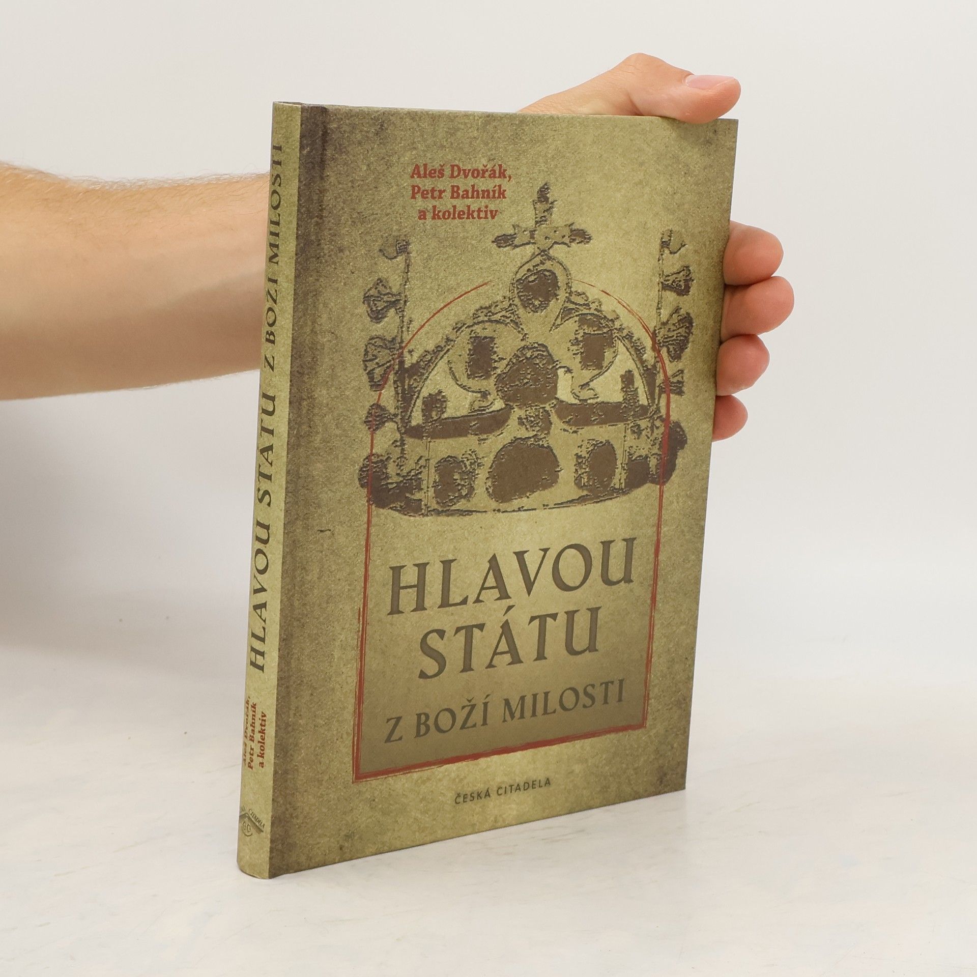 Petr Bahník Hlavou státu z Boží milosti