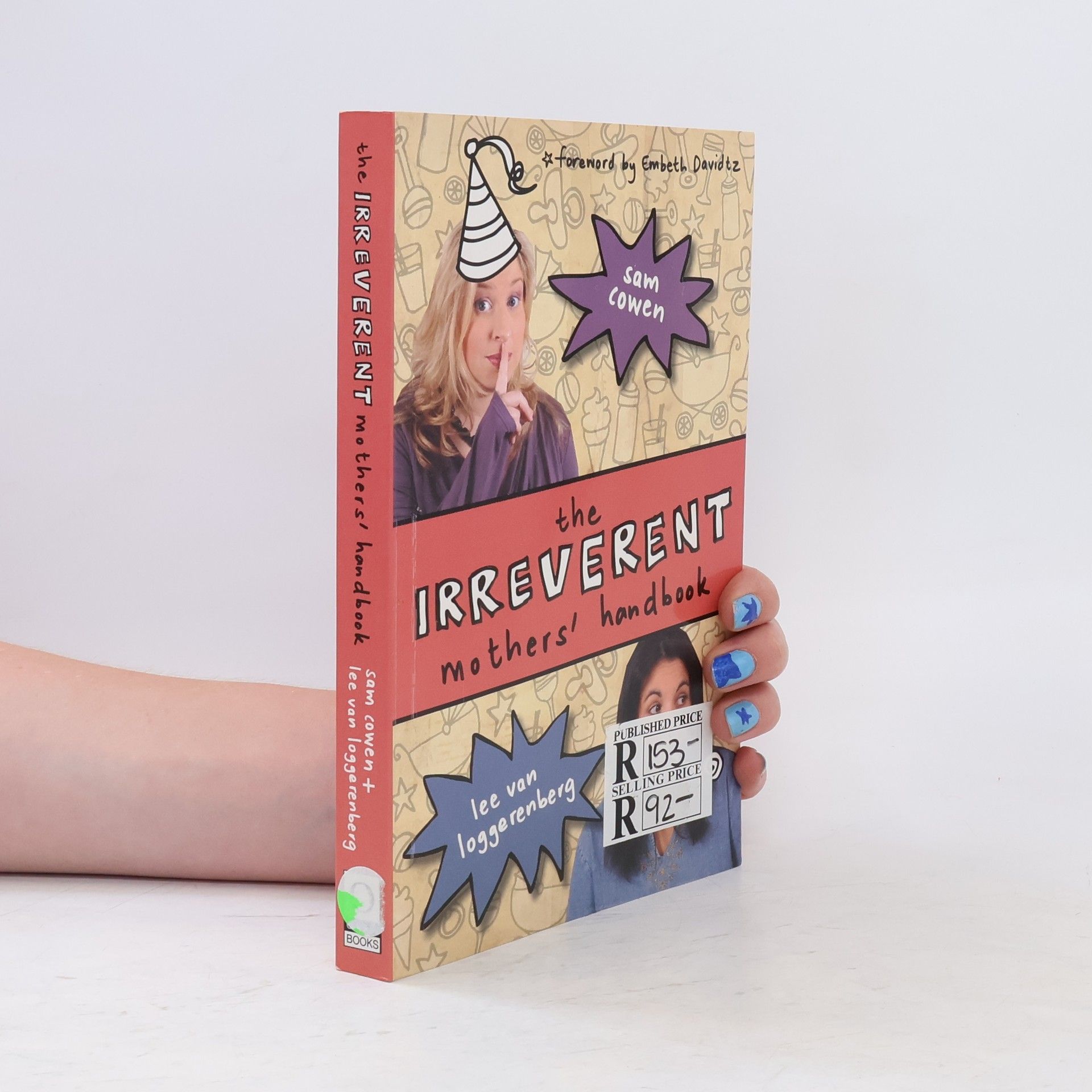 Sam Cowen The Irreverent Mothers' Handbook