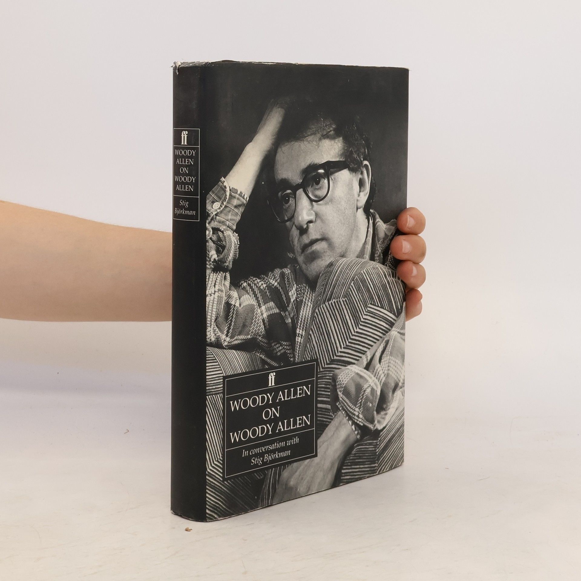 Woody Allen Woody Allen on Woody Allen