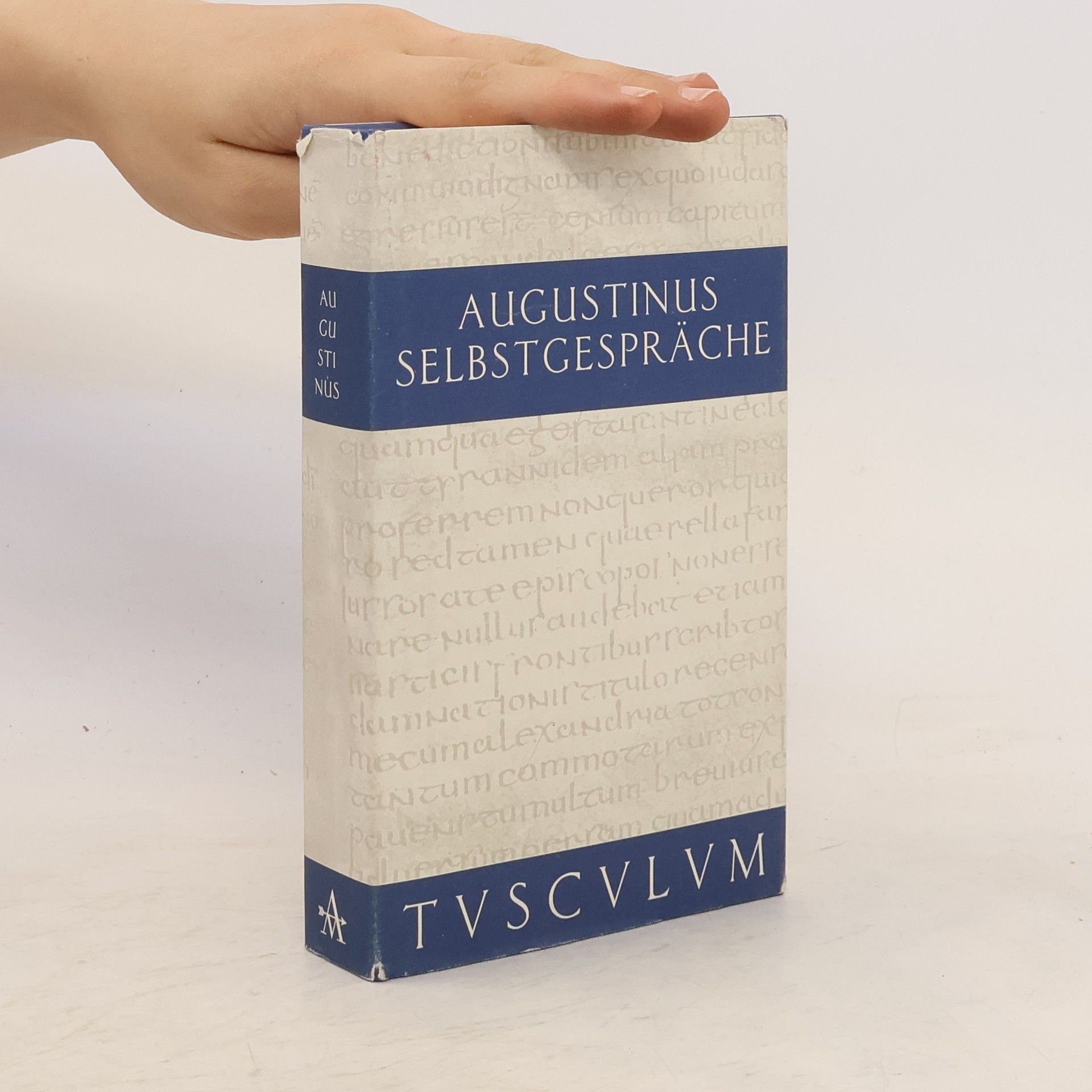 svatý Augustin Selbstgespräche / Von der Unsterblichkeit der Seele.