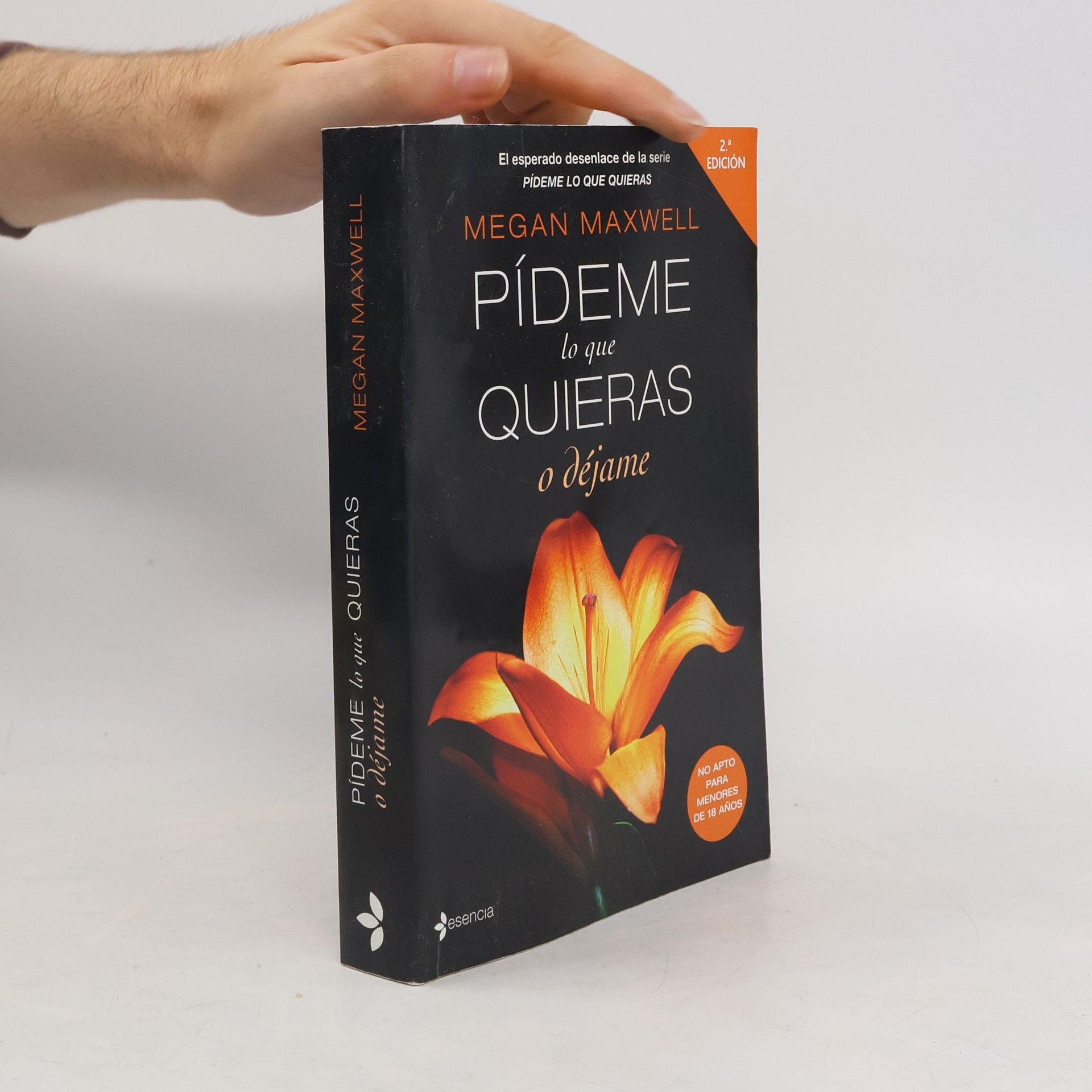 Megan Maxwell Pídeme lo que quieras o déjame - 2.ª Edición