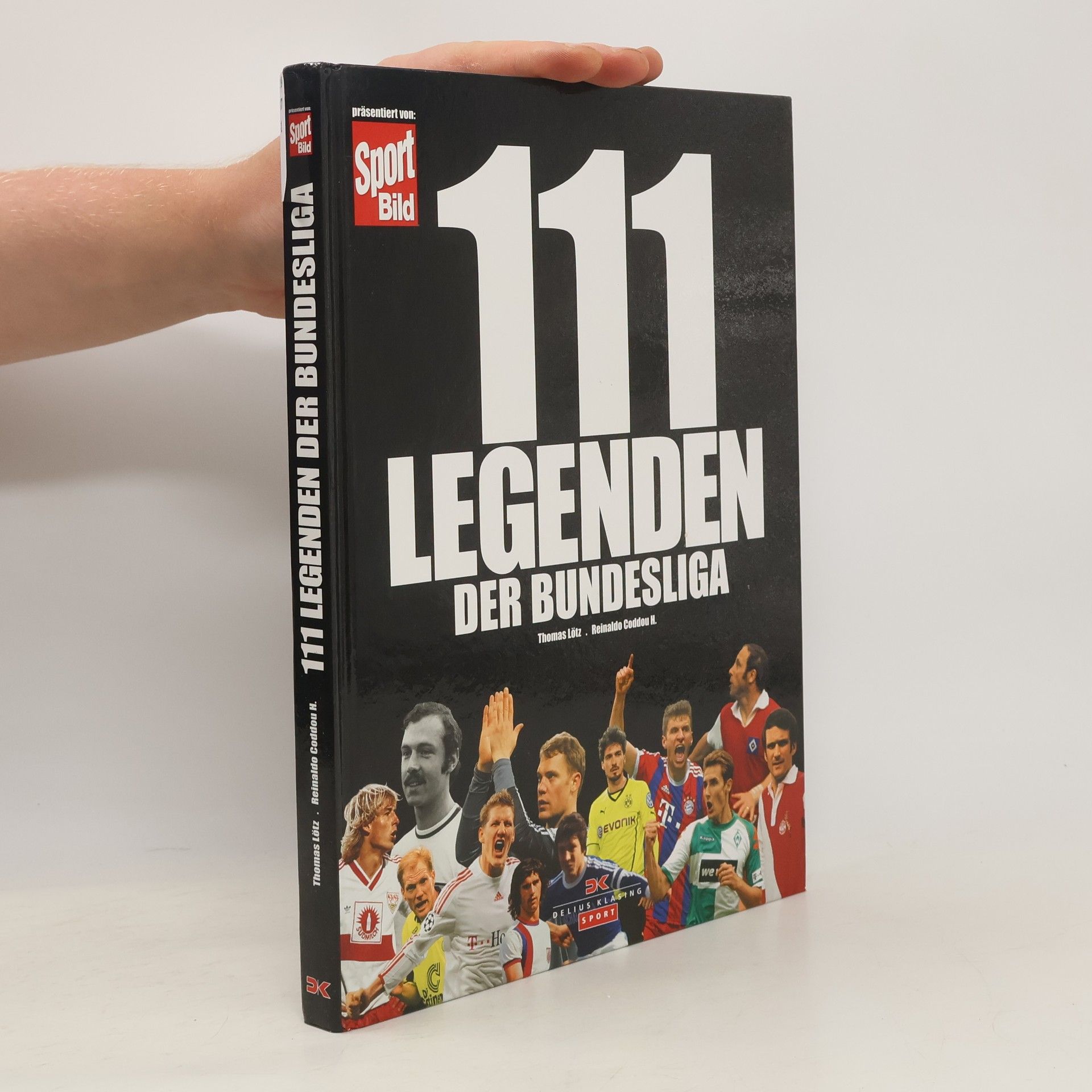 Thomas Lötz 111 Legenden der Bundesliga