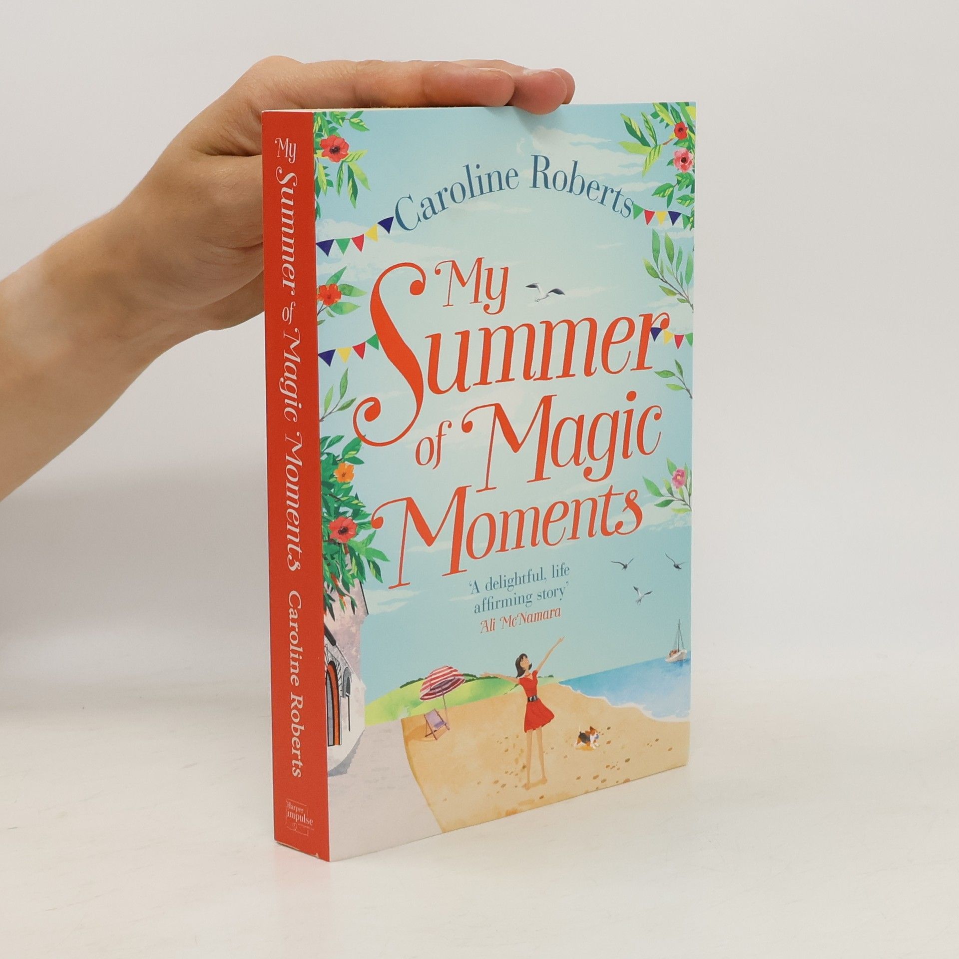Caroline Roberts My Summer of Magic Moments