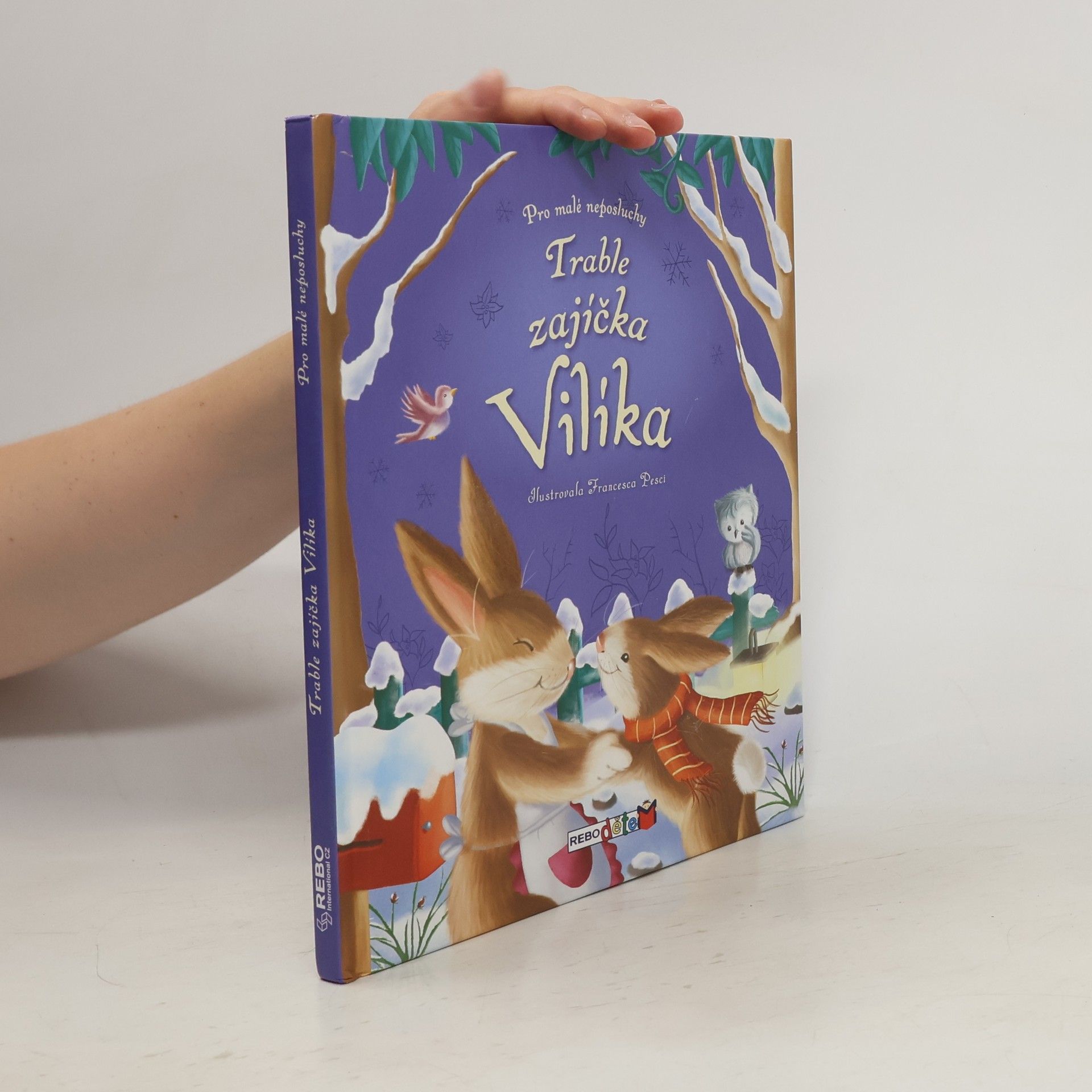 Francesca Pesci Trable zajíčka Vilíka