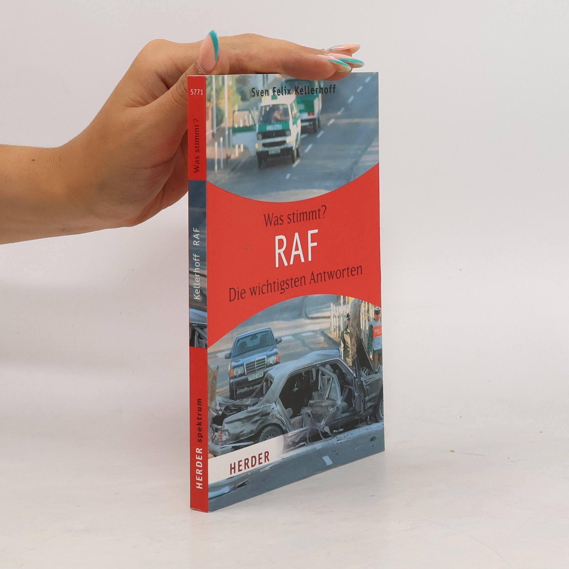 Sven Felix Kellerhoff Was stimmt? RAF