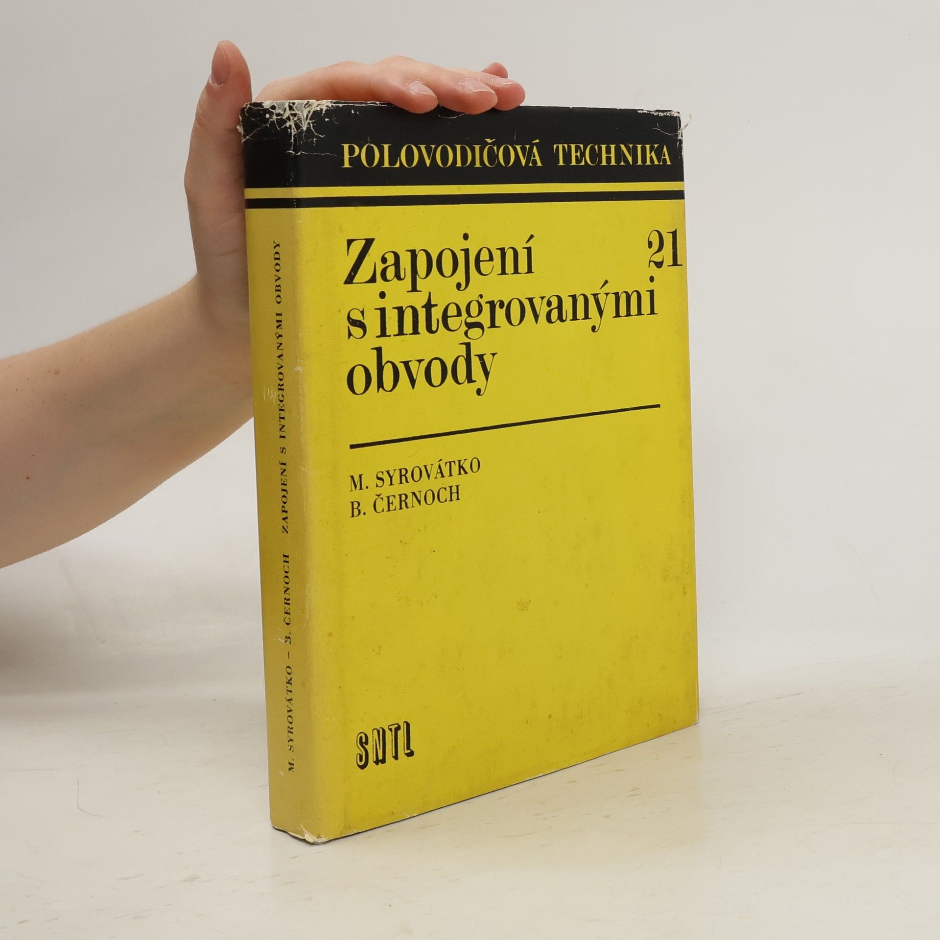 Milan Syrovátko Zapojení s integrovanými obvody