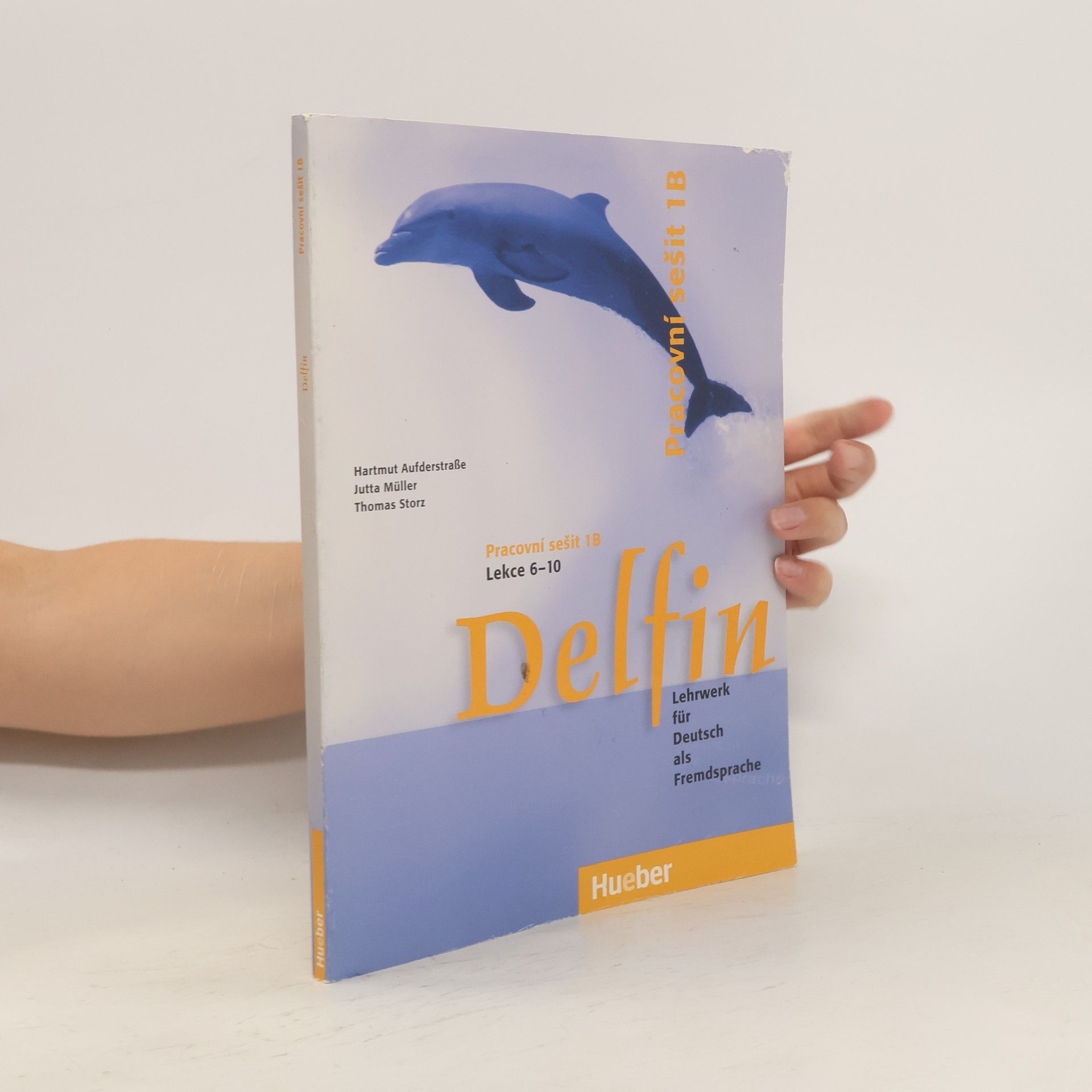 Jutta Müller Delfin : Lehrwerk für Deutsch als Fremdsprache, Pracovní sešit 1 B, Lekce 6-10