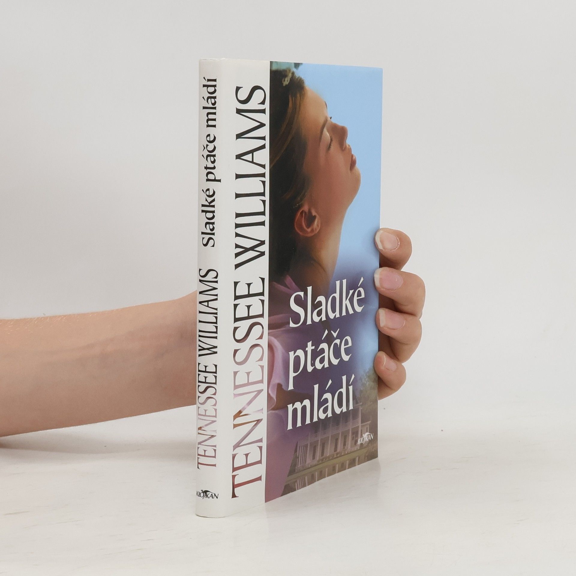 Tennessee Williams Sladké ptáče mládí