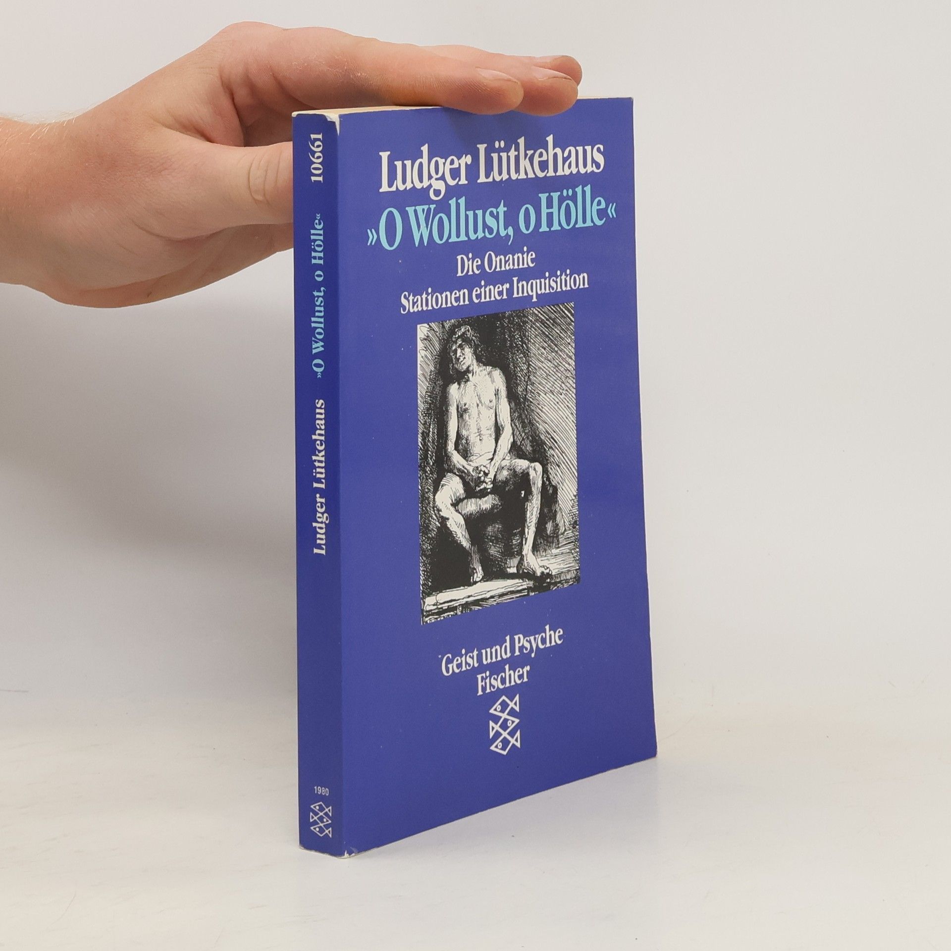 Ludger Lütkehaus "O Wollust, o Hölle"