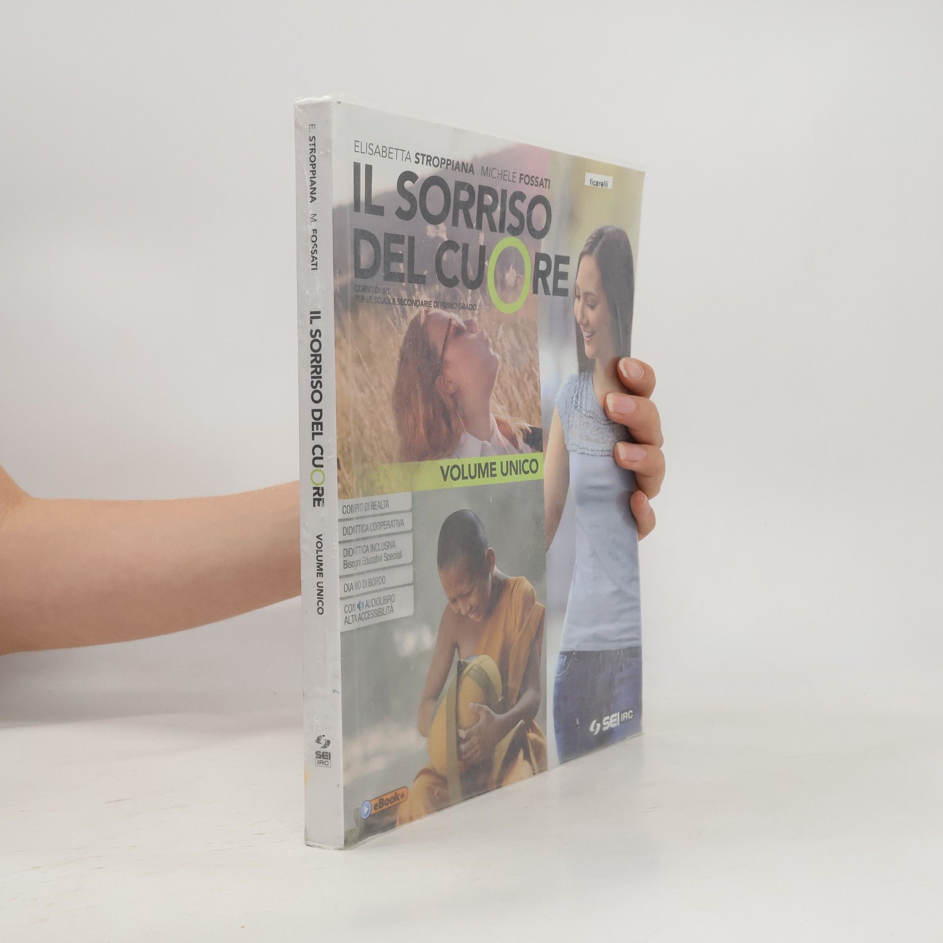 Elisabetta Stroppiana Il sorriso del cuore. Volume unico