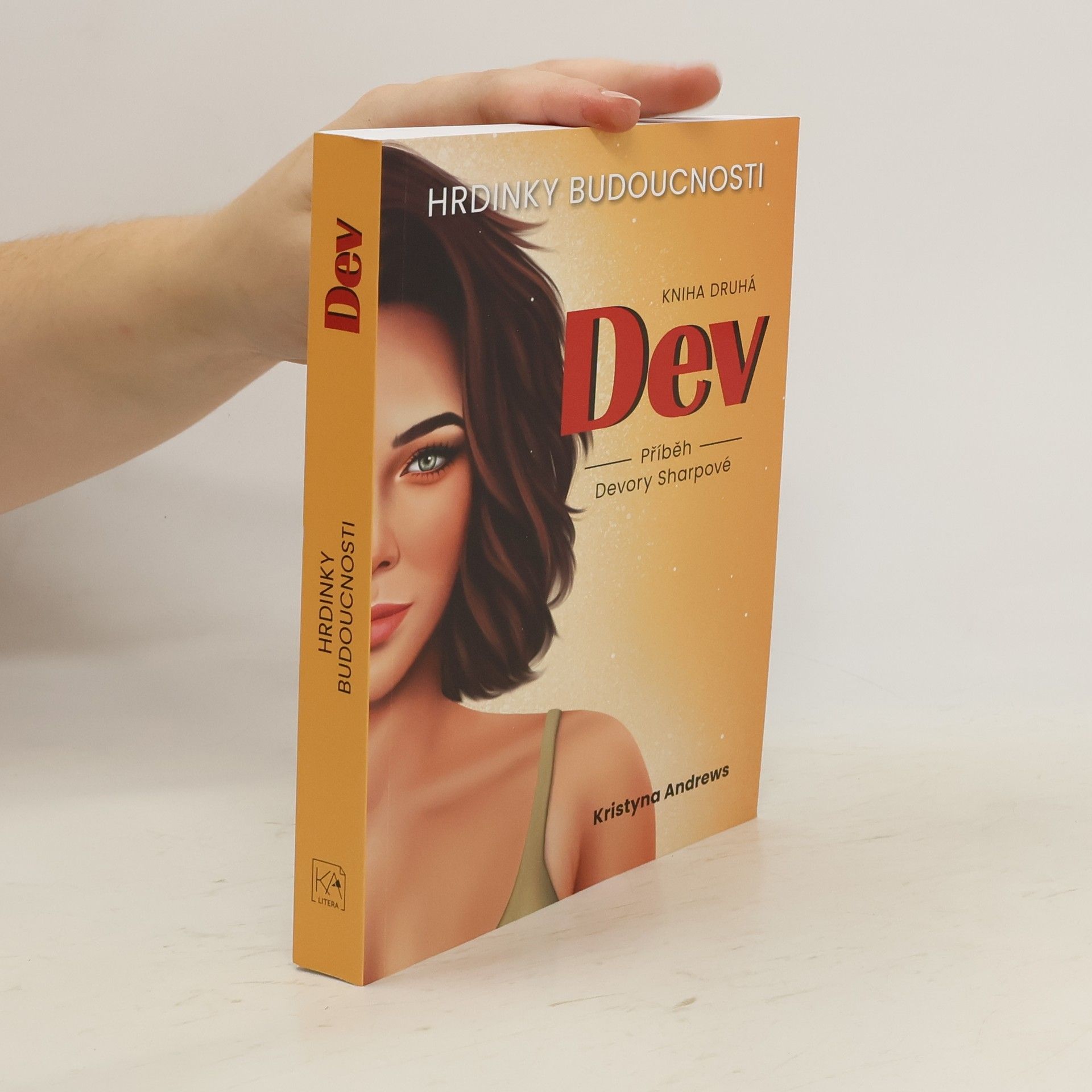 Kristyna Andrews Hrdinky Budoucnosti 2 Dev - Příběh Devory Sharpové