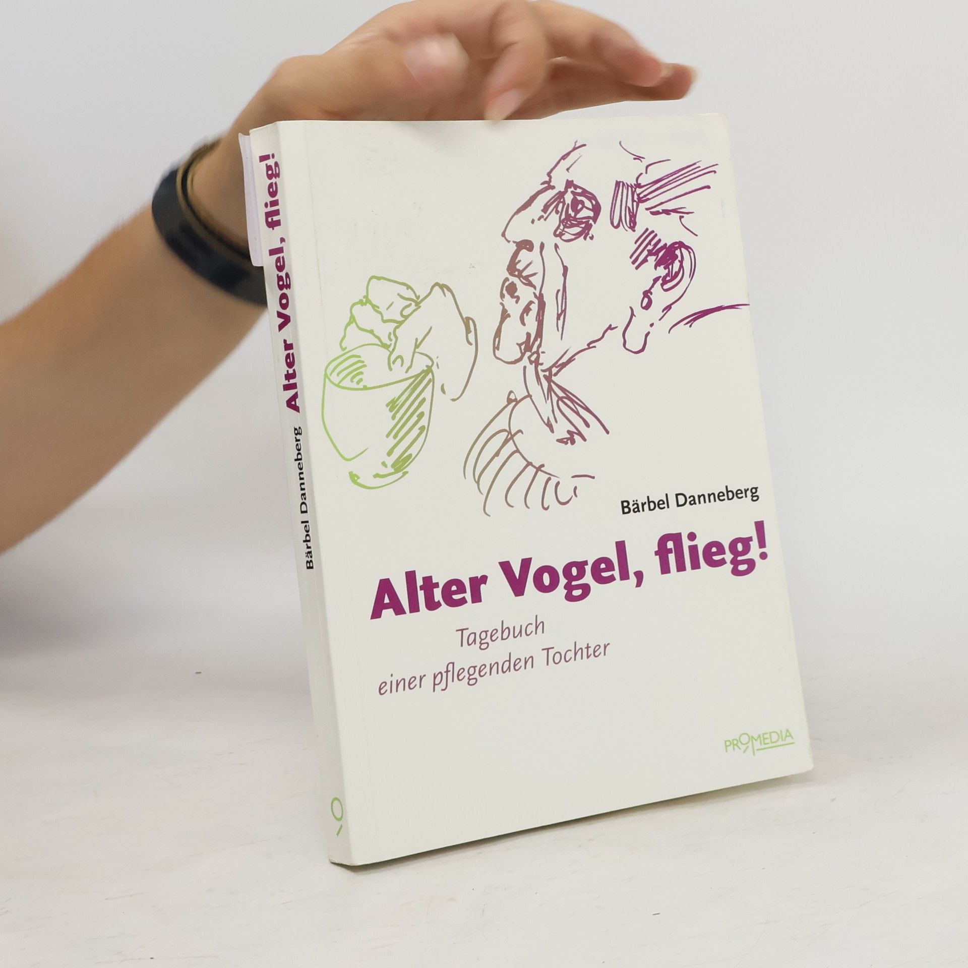 Bärbel Danneberg Alter Vogel, flieg!