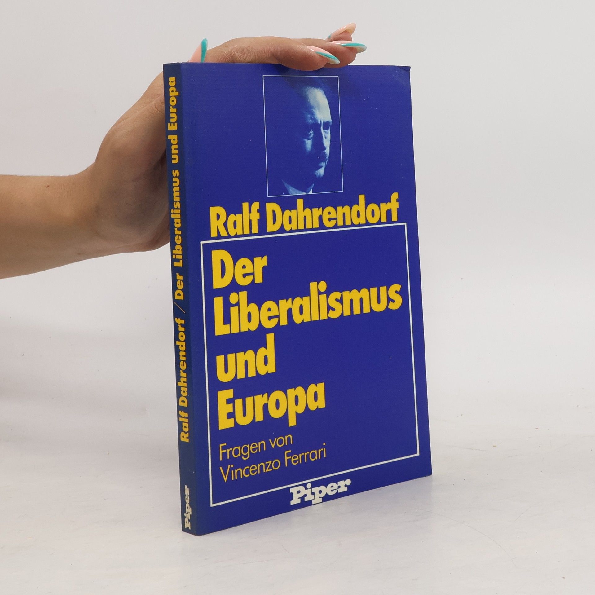 Ralf Dahrendorf Der Liberalismus und Europa