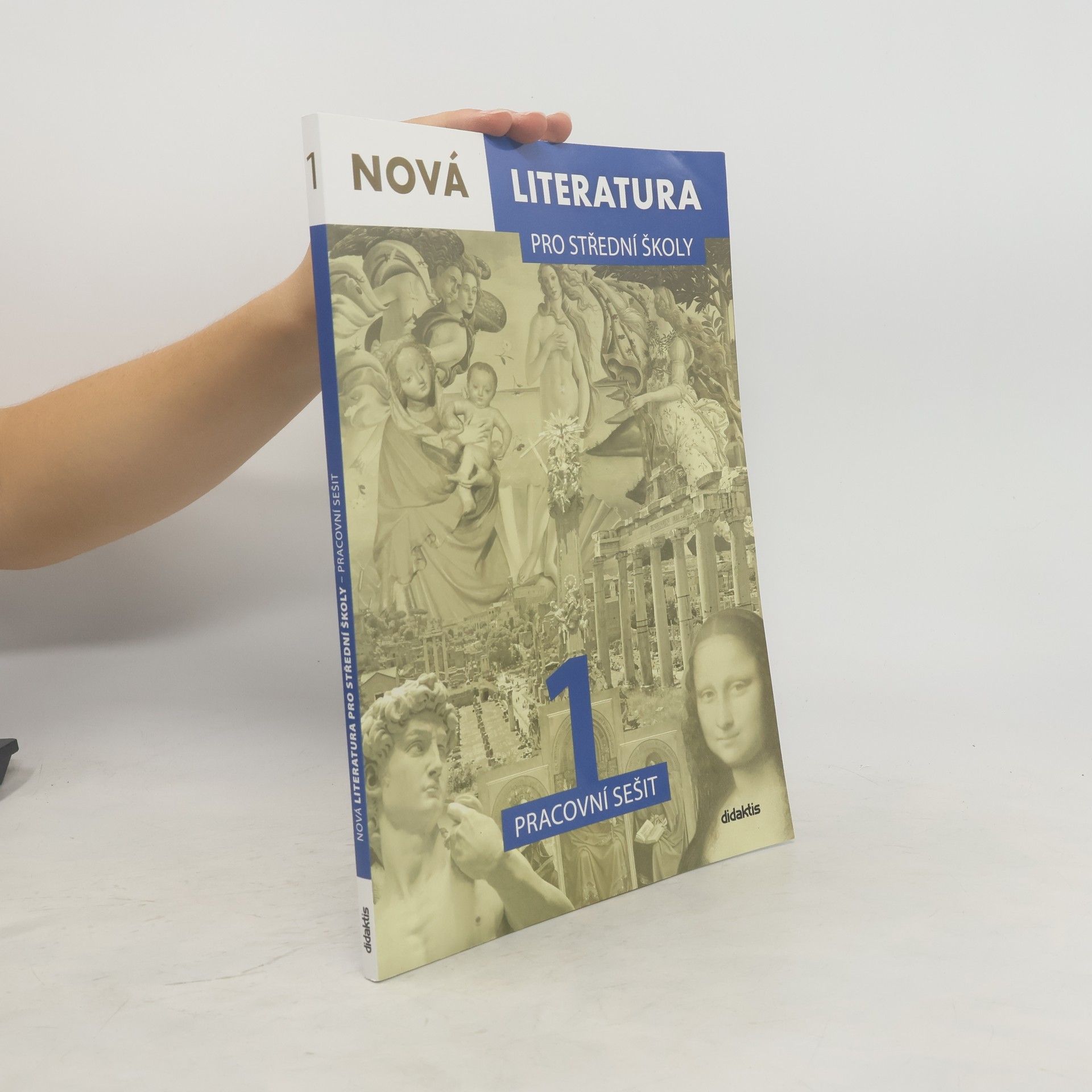 Lucie Peštuková Nová literatura 1 pro střední školy. Pracovní sešit