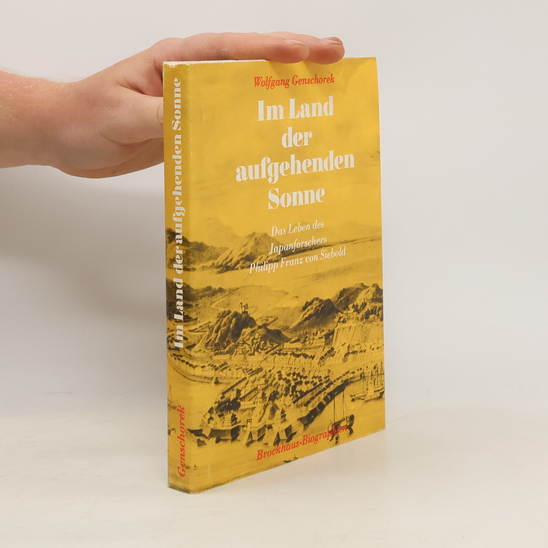 Wolfgang Genschorek Im Land der aufgehenden Sonne