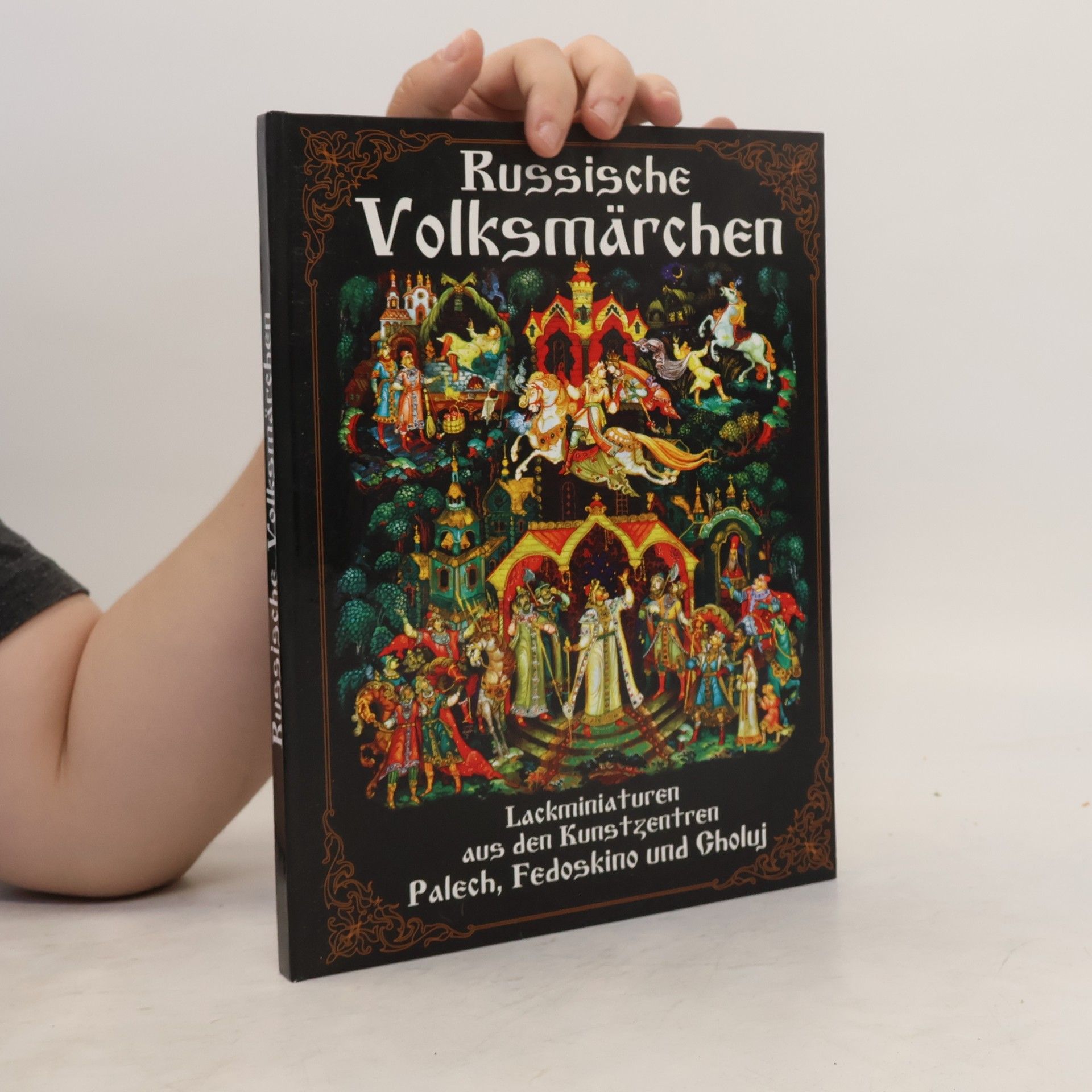 Autorenkollektiv Russische Volksmärchen. Lackminiaturen aus den Kunstzentren Palech, Fedoskino und Choluj