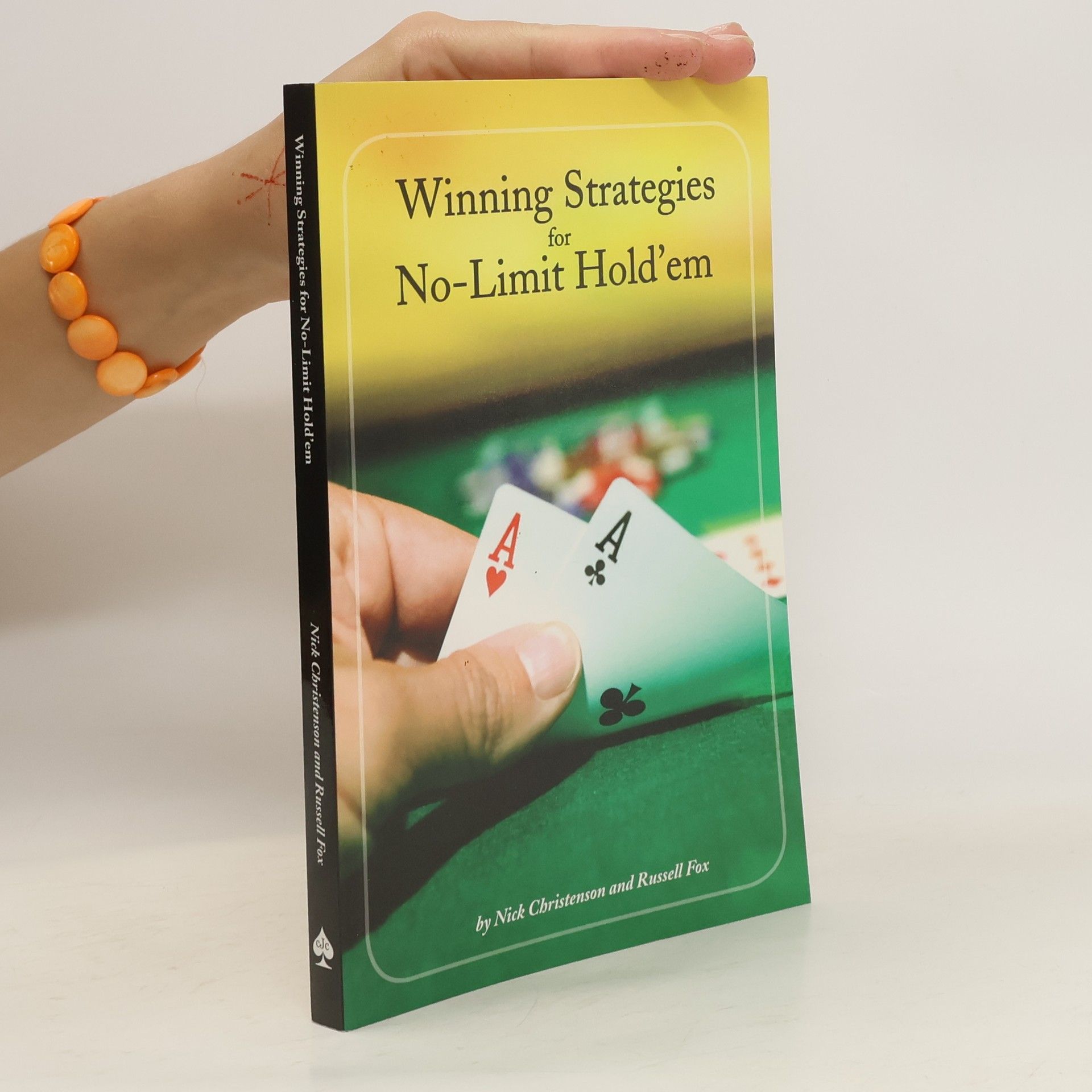 Nick Christenson Winning Strategies for No-Limit Hold'em
