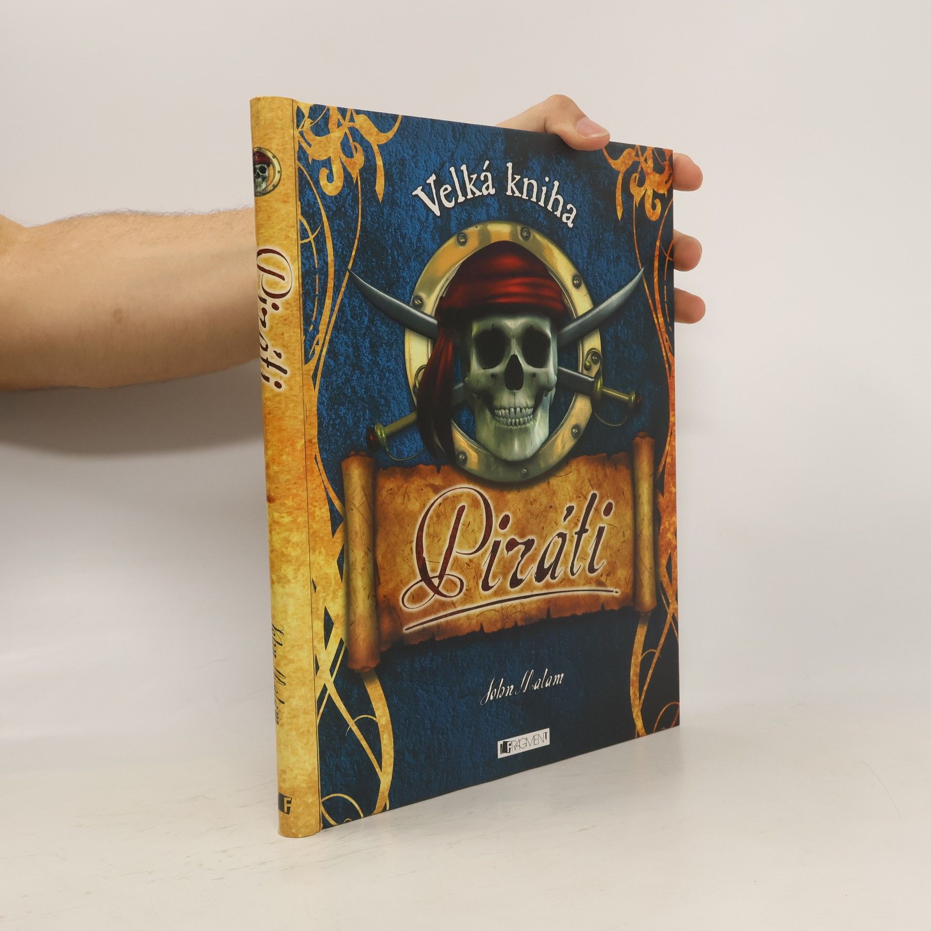 John Malam Piráti : velká kniha