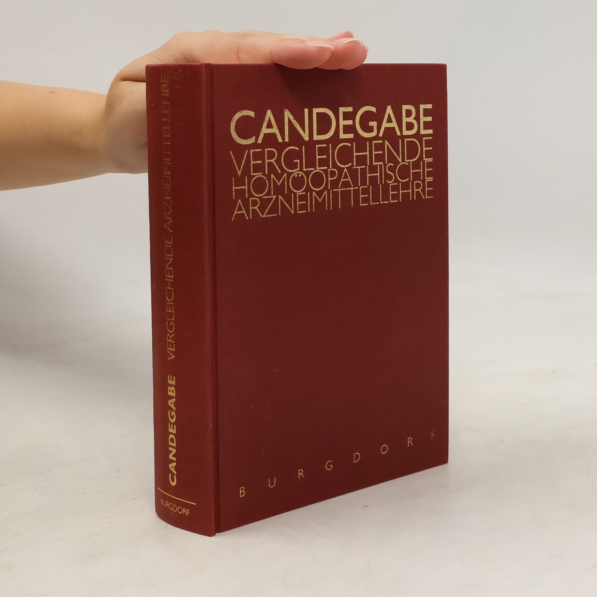 Eugenio F. Candegabe Vergleichende homöopathische Arzneimittellehre
