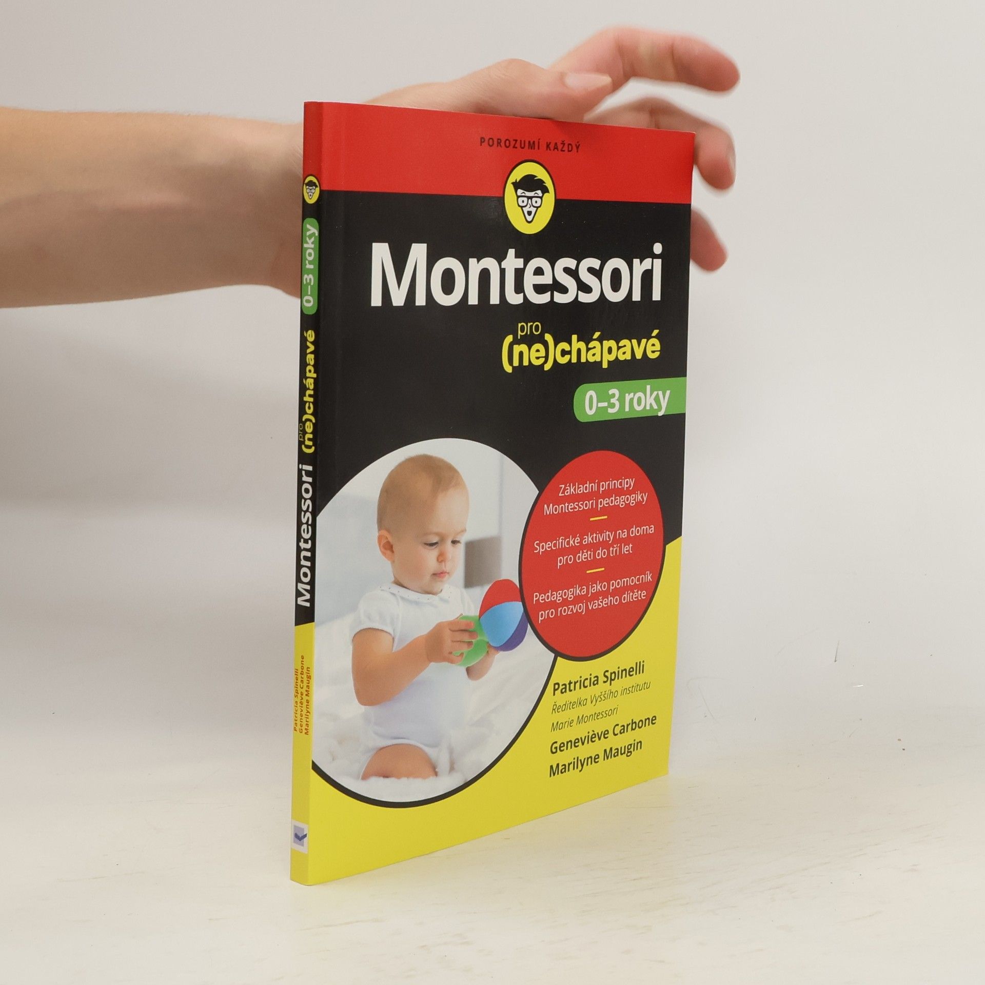 Patricia Spinelli Montessori pro (ne)chápavé: 0–3 roky
