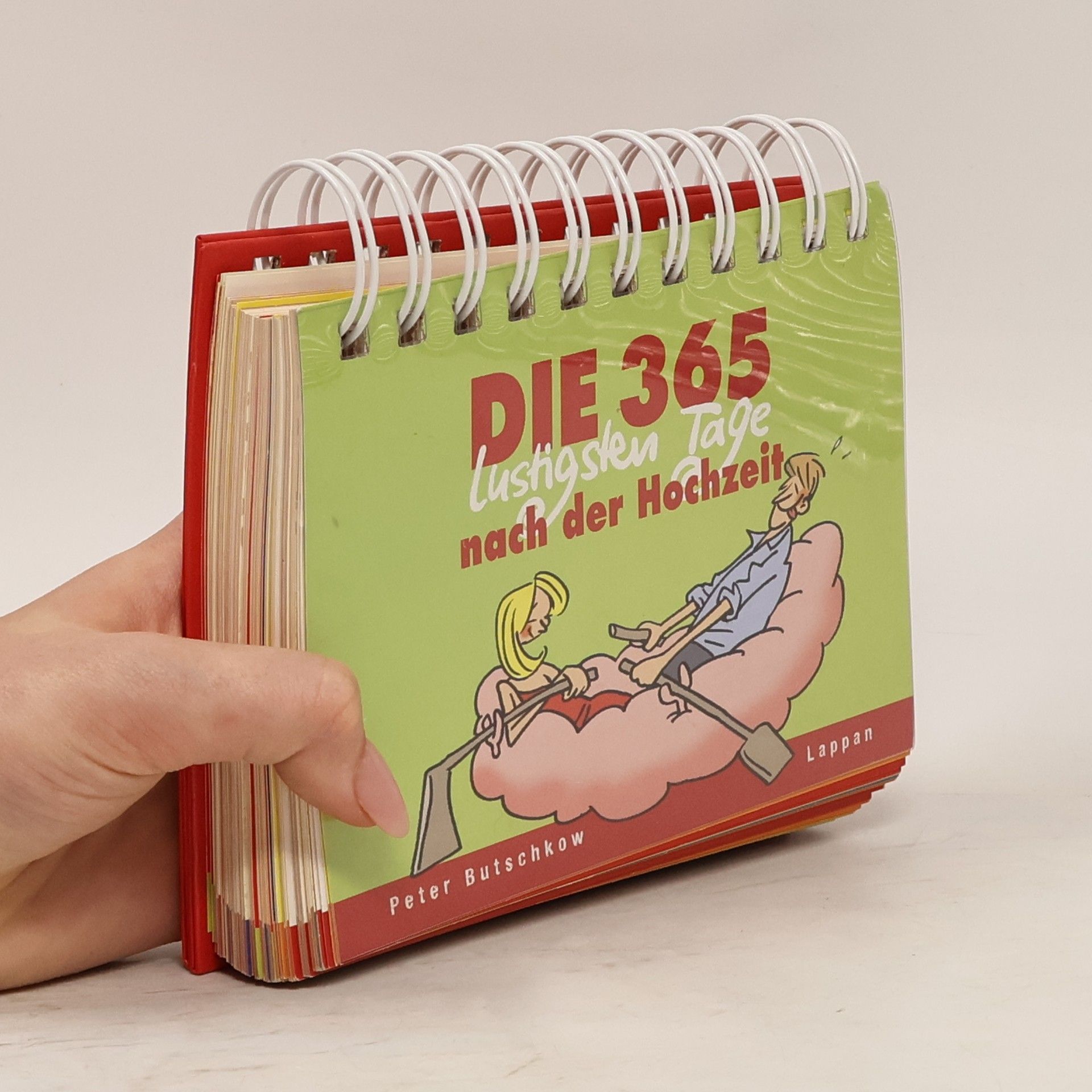 Peter Butschkow Die 365 lustigsten Tage nach der Hochzeit