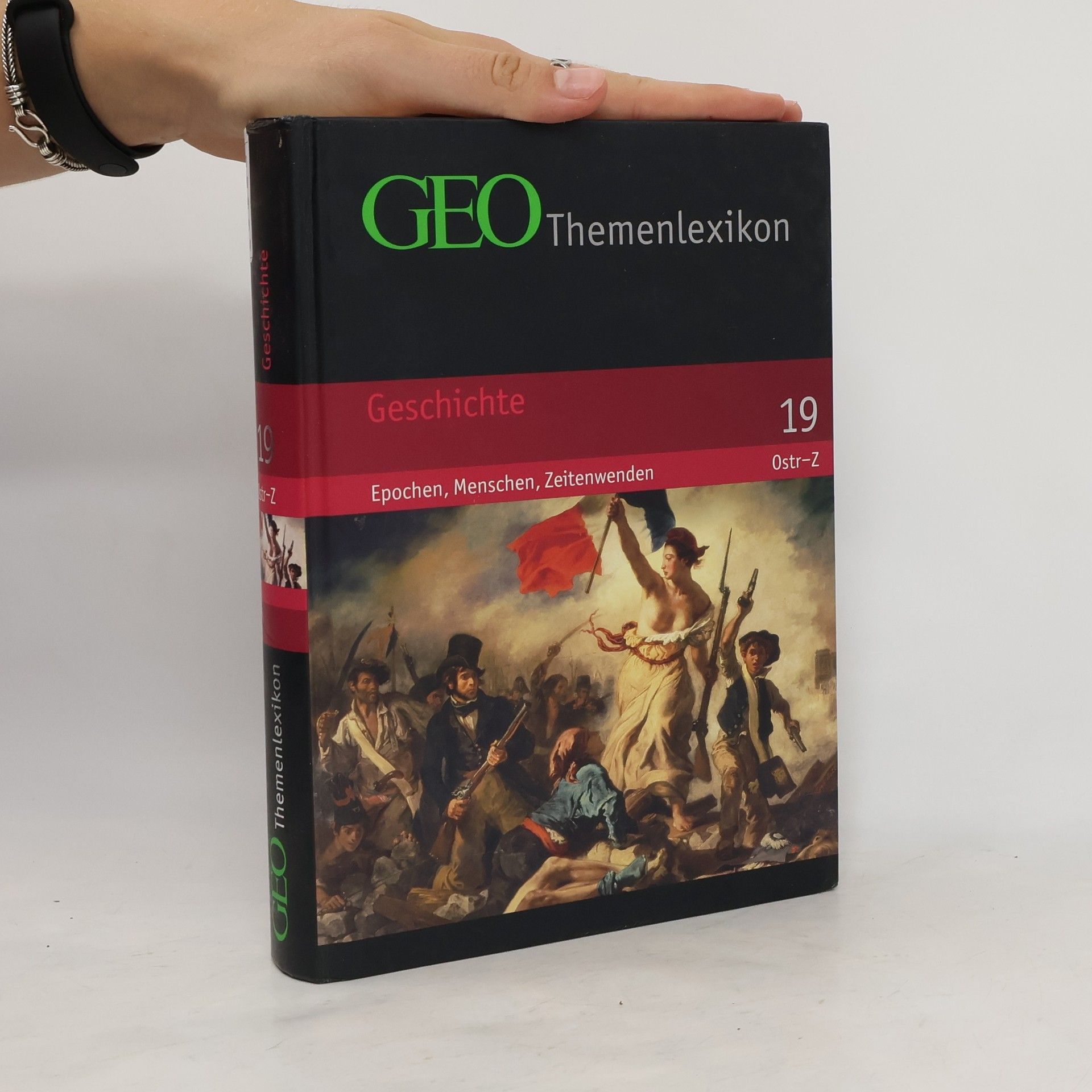 Peter Matthias Gaede GEO Themenlexikon 19. Geschichte