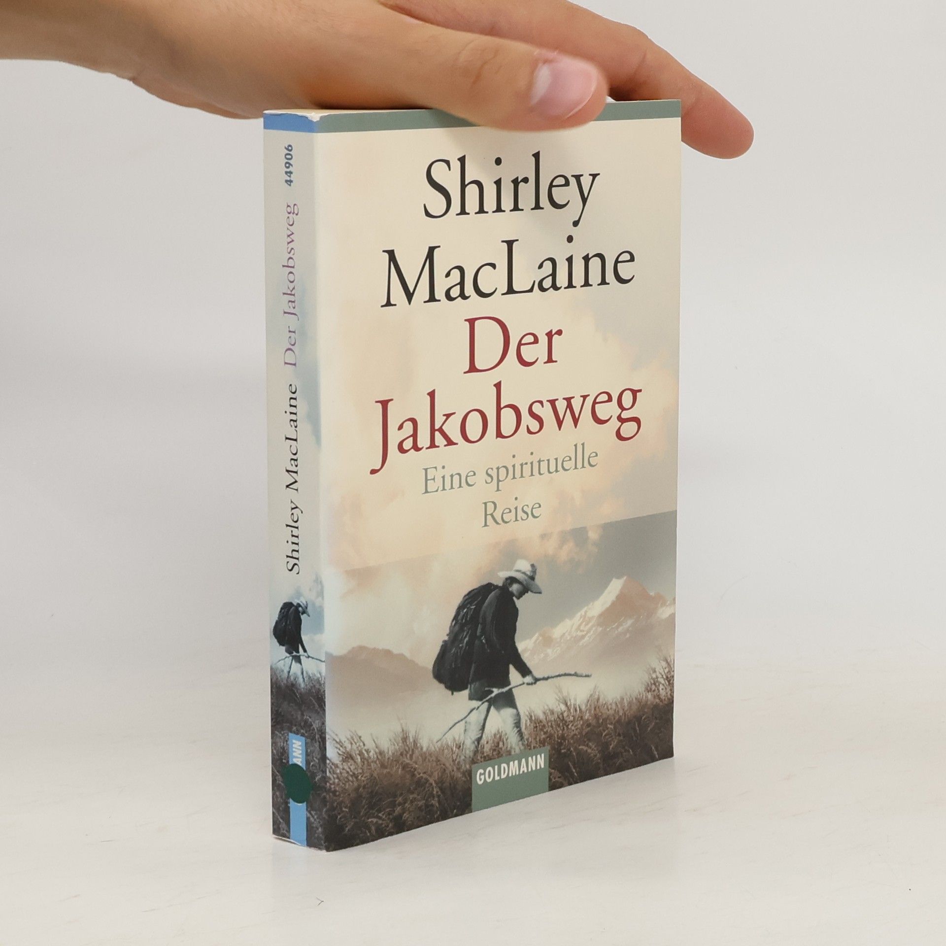 Shirley MacLaine Der Jakobsweg. Eine spirituelle Reise.