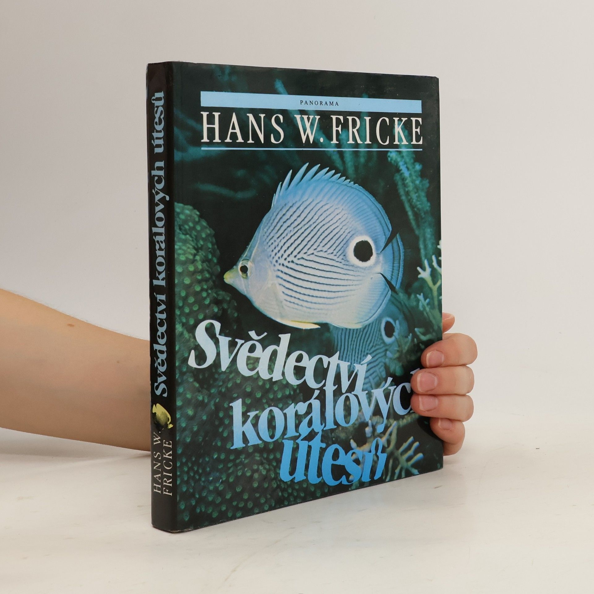 Hans W. Fricke Svědectví korálových útesů