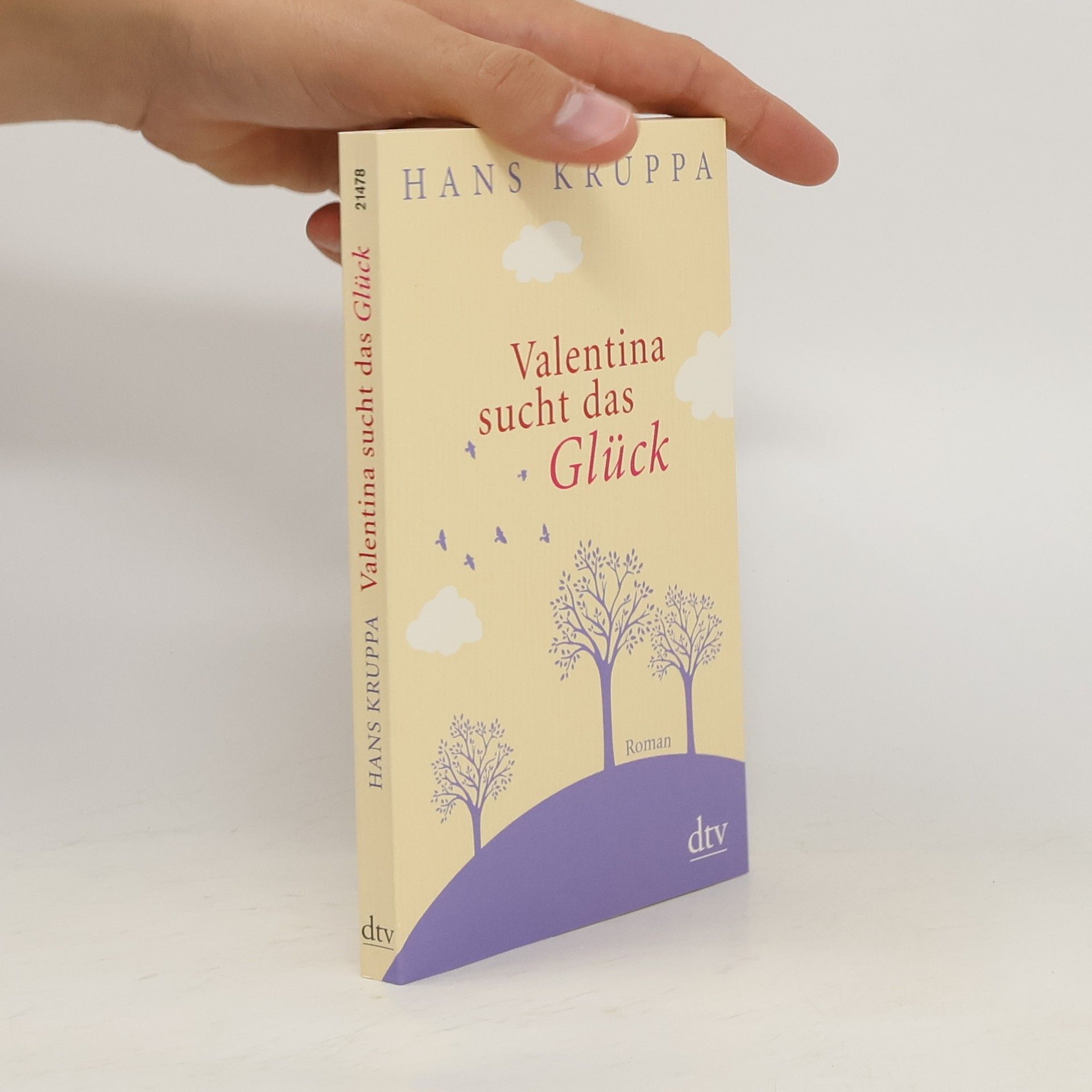 Hans Kruppa Valentina sucht das Glück
