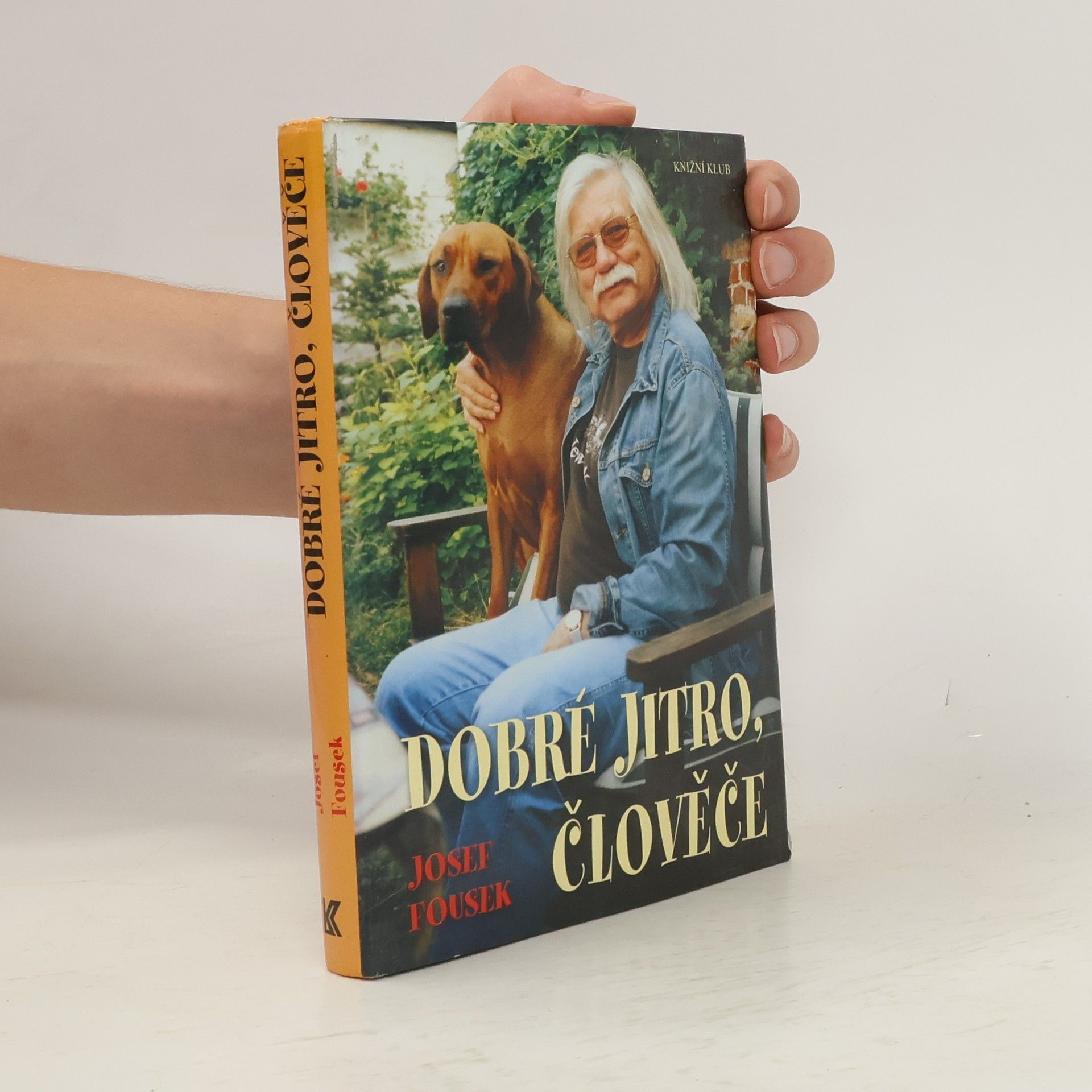 Josef Fousek Dobré jitro, člověče