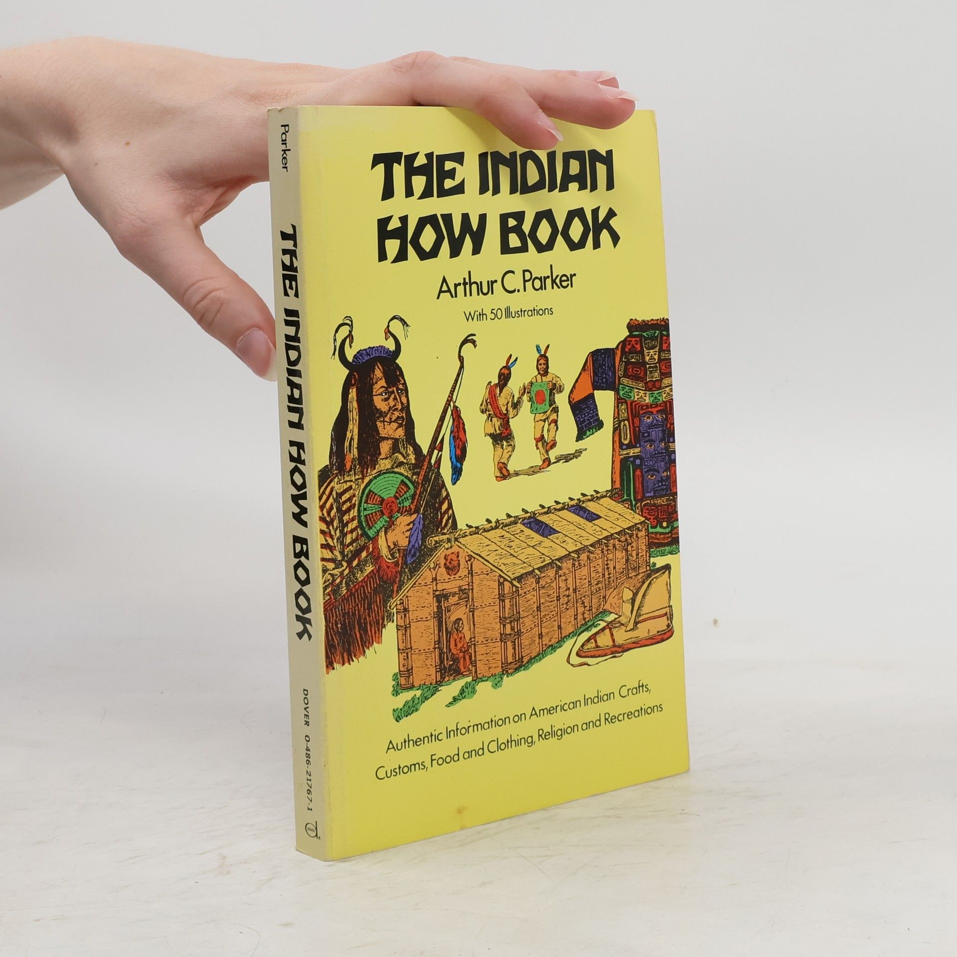 Arthur C. Parker The Indian how book