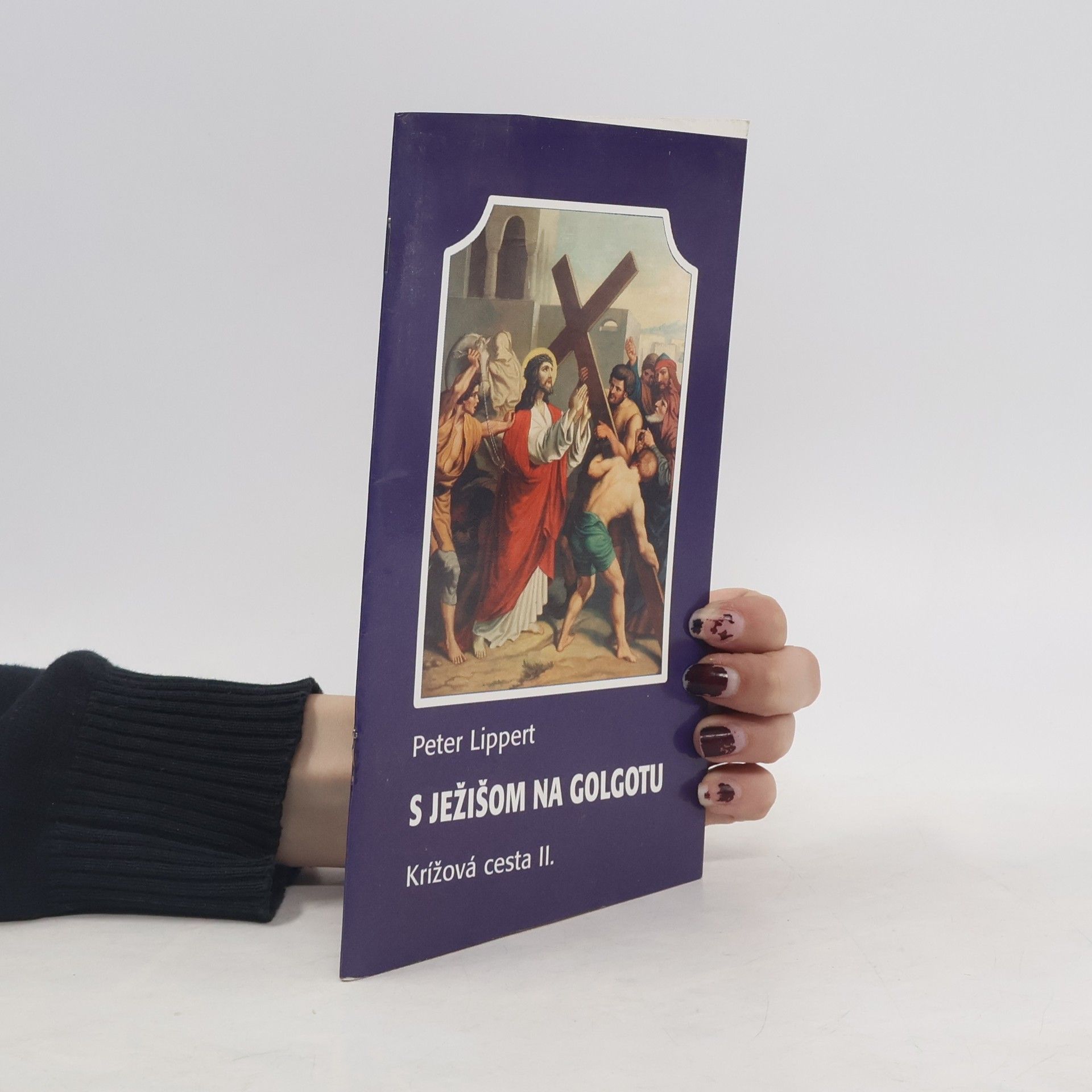 Peter Lippert Krížová cesta II. S Ježišom na Golgotu