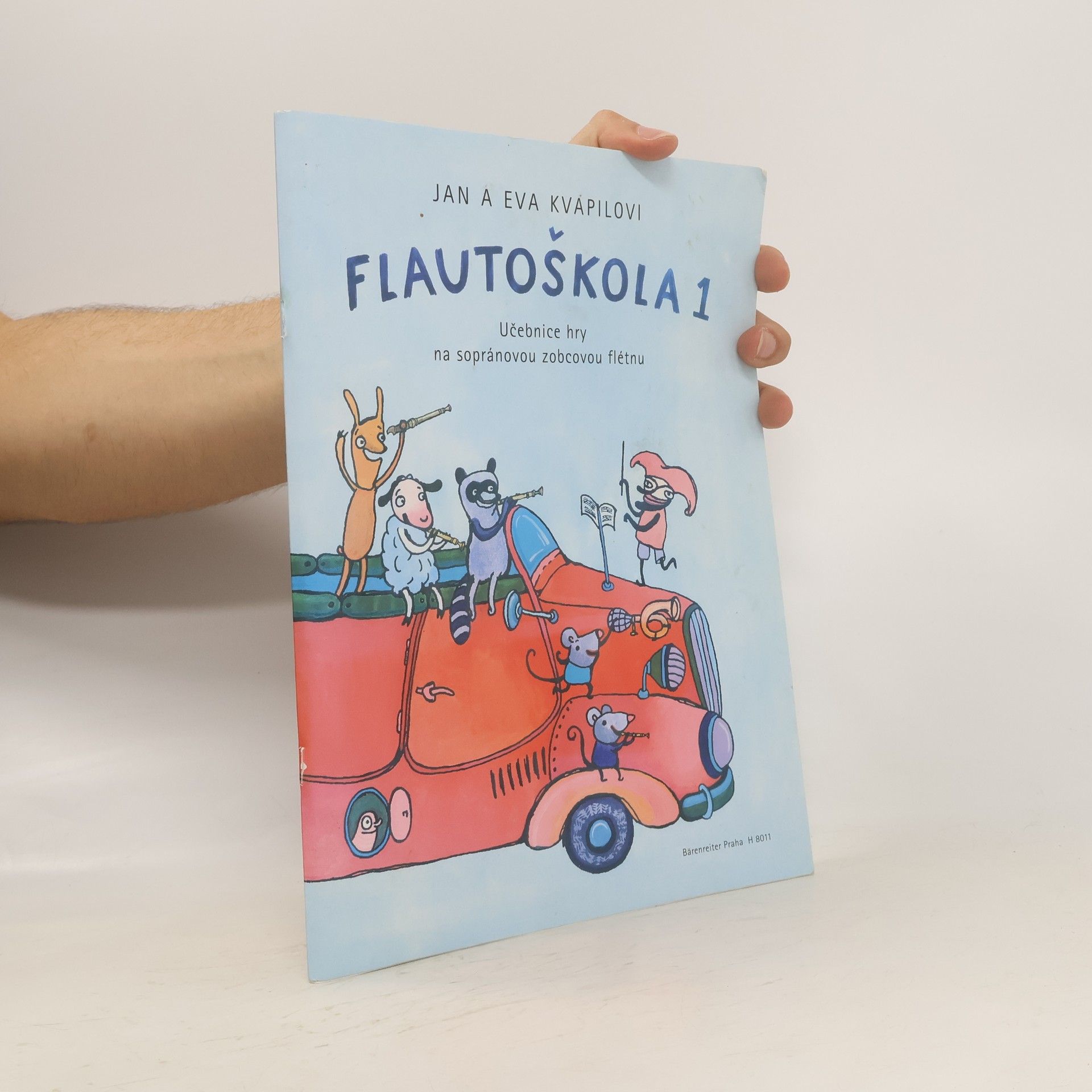 Jan Kvapil Flautoškola 1. Učebnice hry na sopránovou zobcovou flétnu