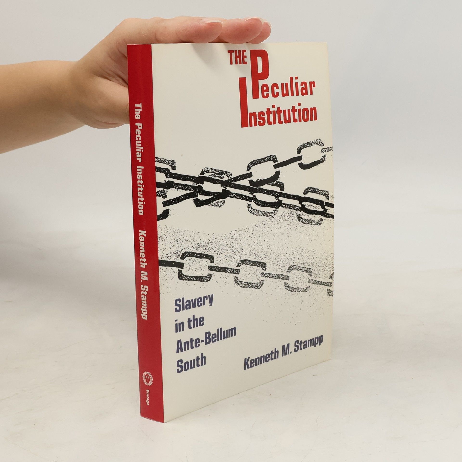 Kenneth M. Stampp The Peculiar Institution