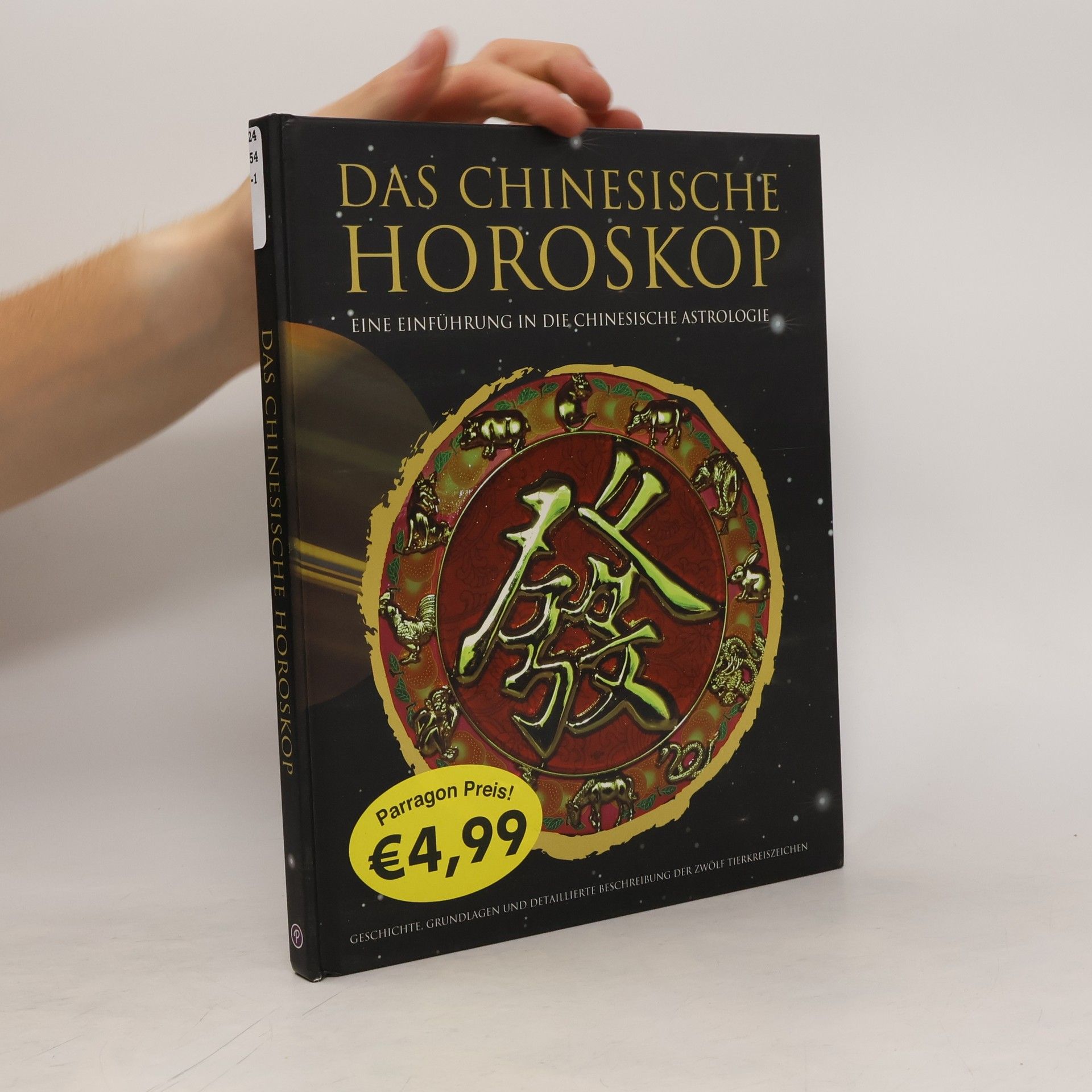 Autorenkollektiv Das Chinesische Horoskop
