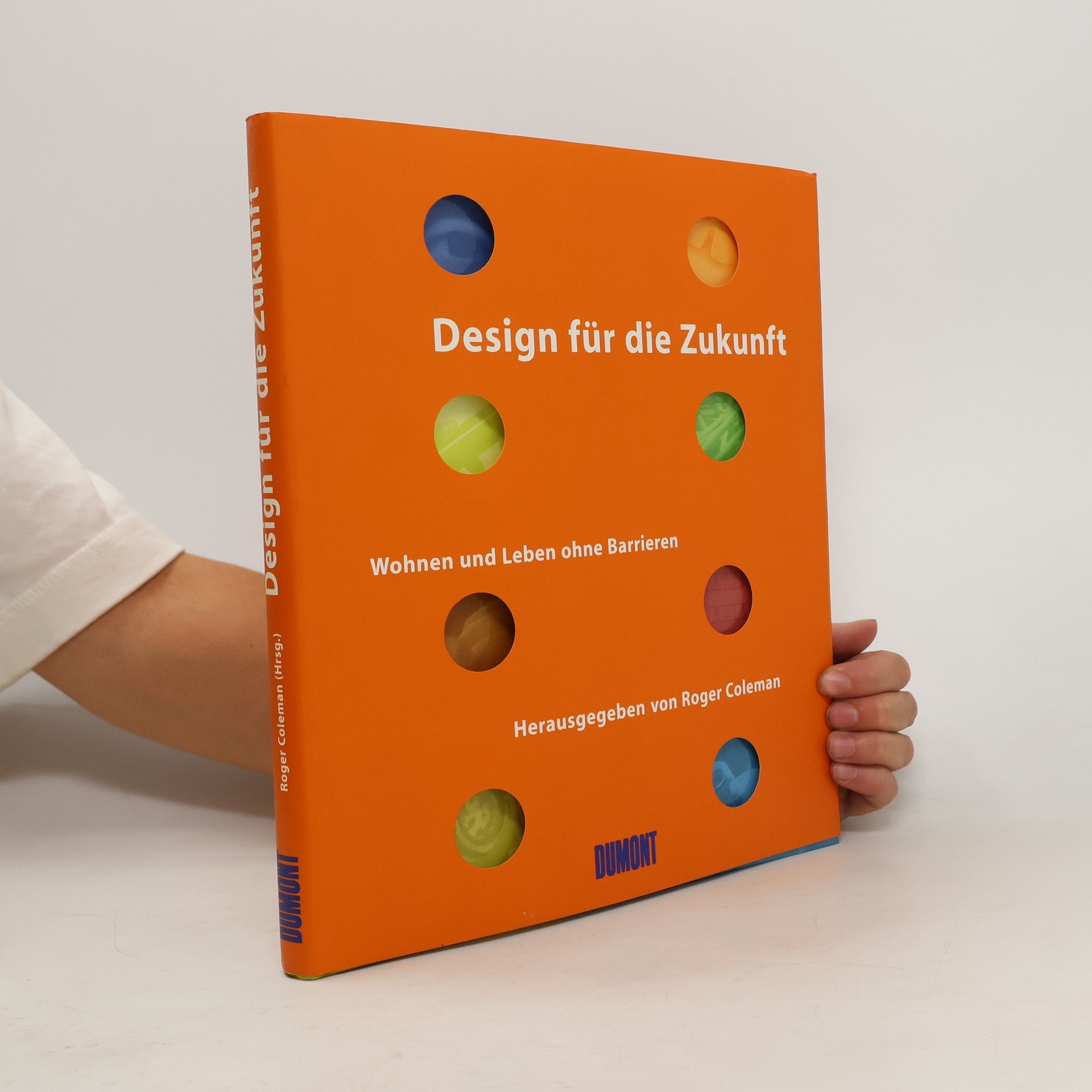 Roger Coleman Design für die Zukunft