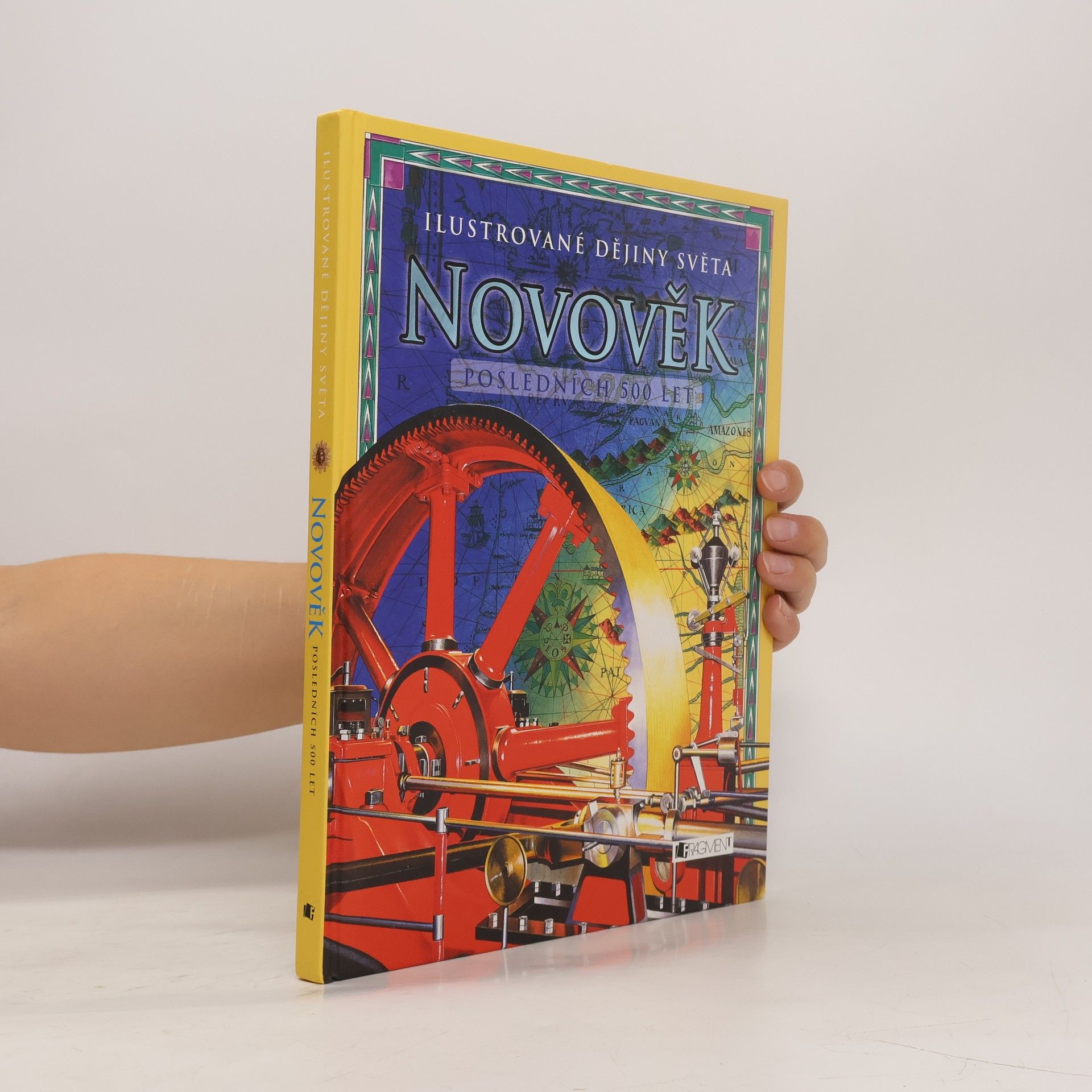 Collectif d'auteurs Ilustrované dějiny světa. Novověk. Posledních 500 let