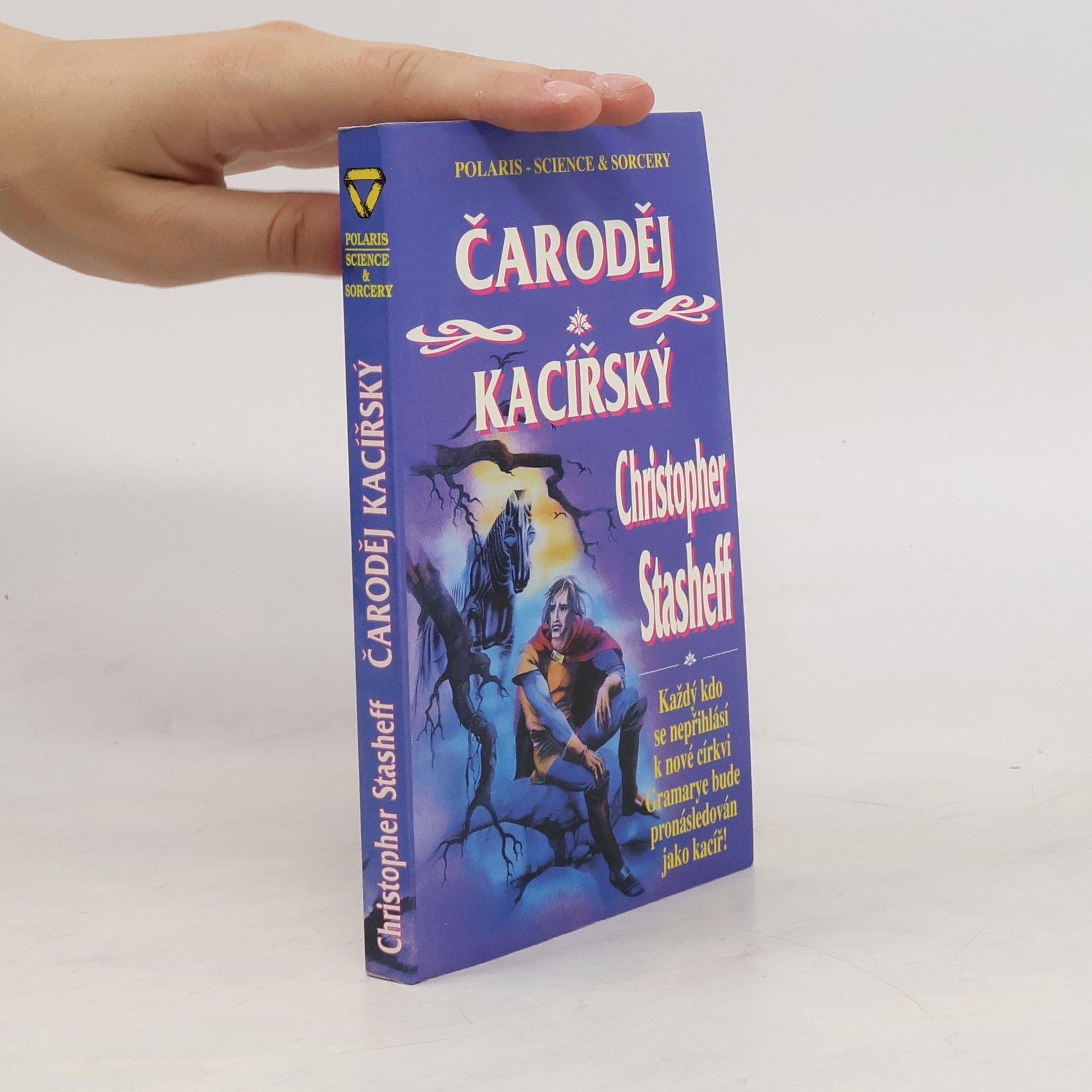 Christopher Stasheff Čaroděj kacířský