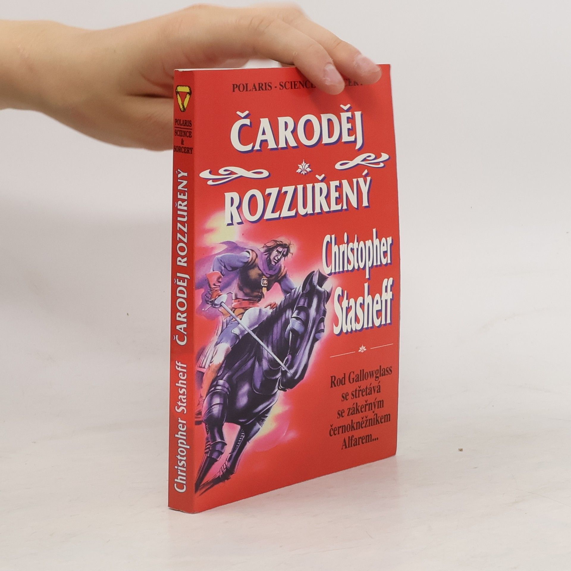 Christopher Stasheff Čaroděj rozzuřený
