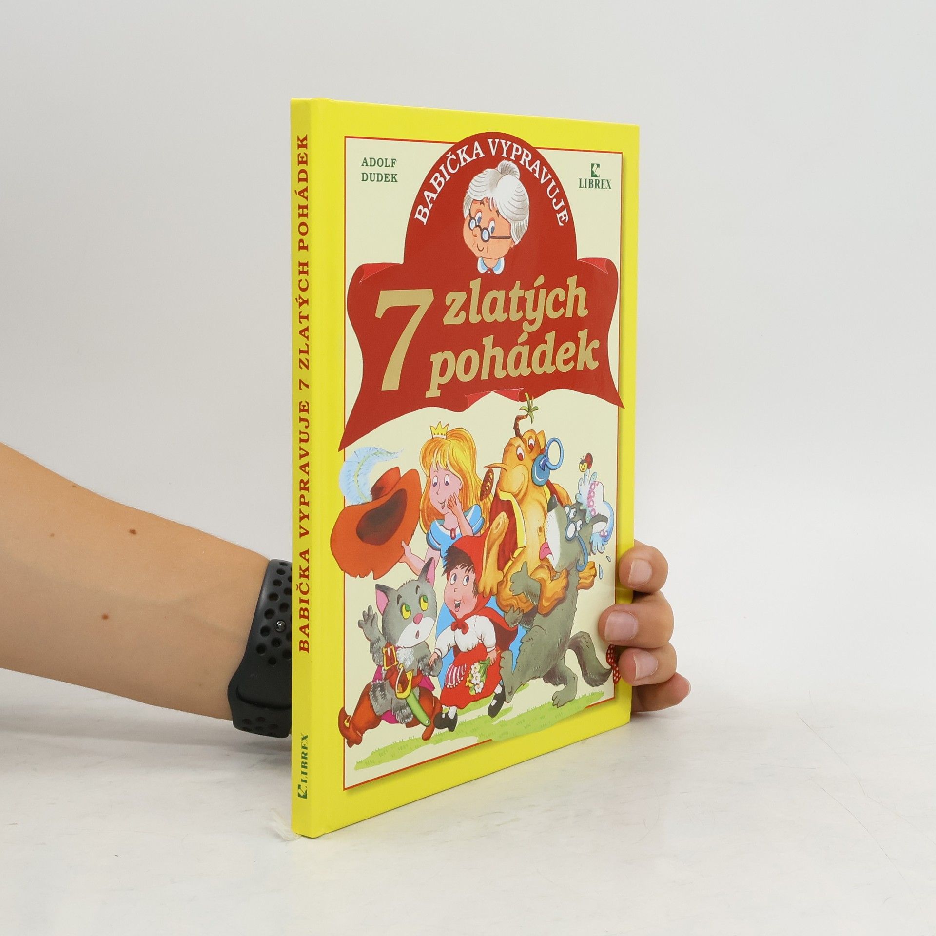 Adolf Dudek Babička vypravuje 7 zlatých pohádek