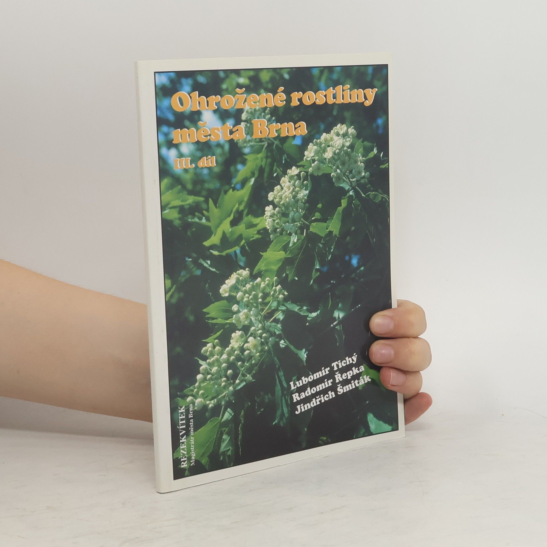 Ohrožené rostliny města Brna - I. díl
