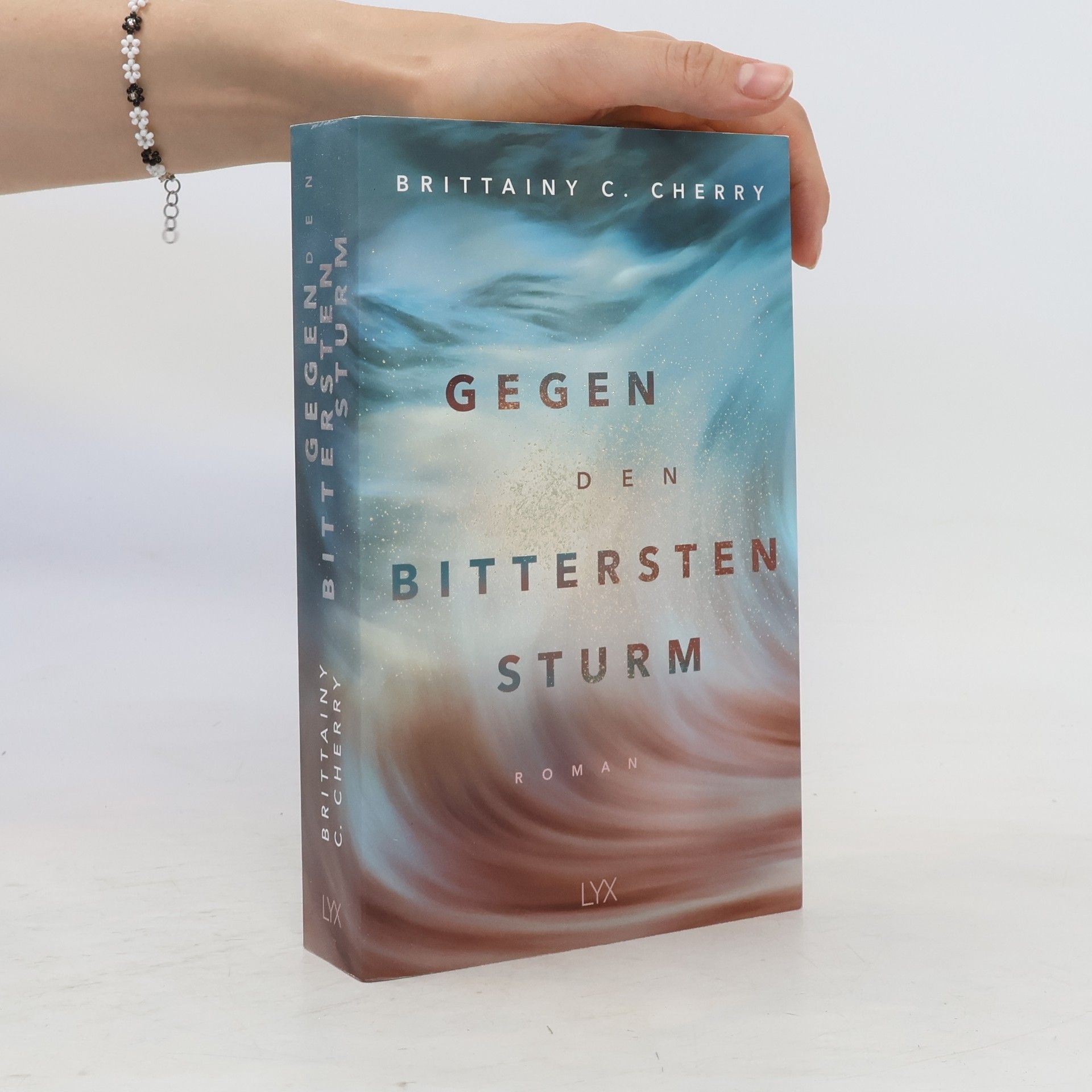 Brittainy C. Cherry Gegen den bittersten Sturm