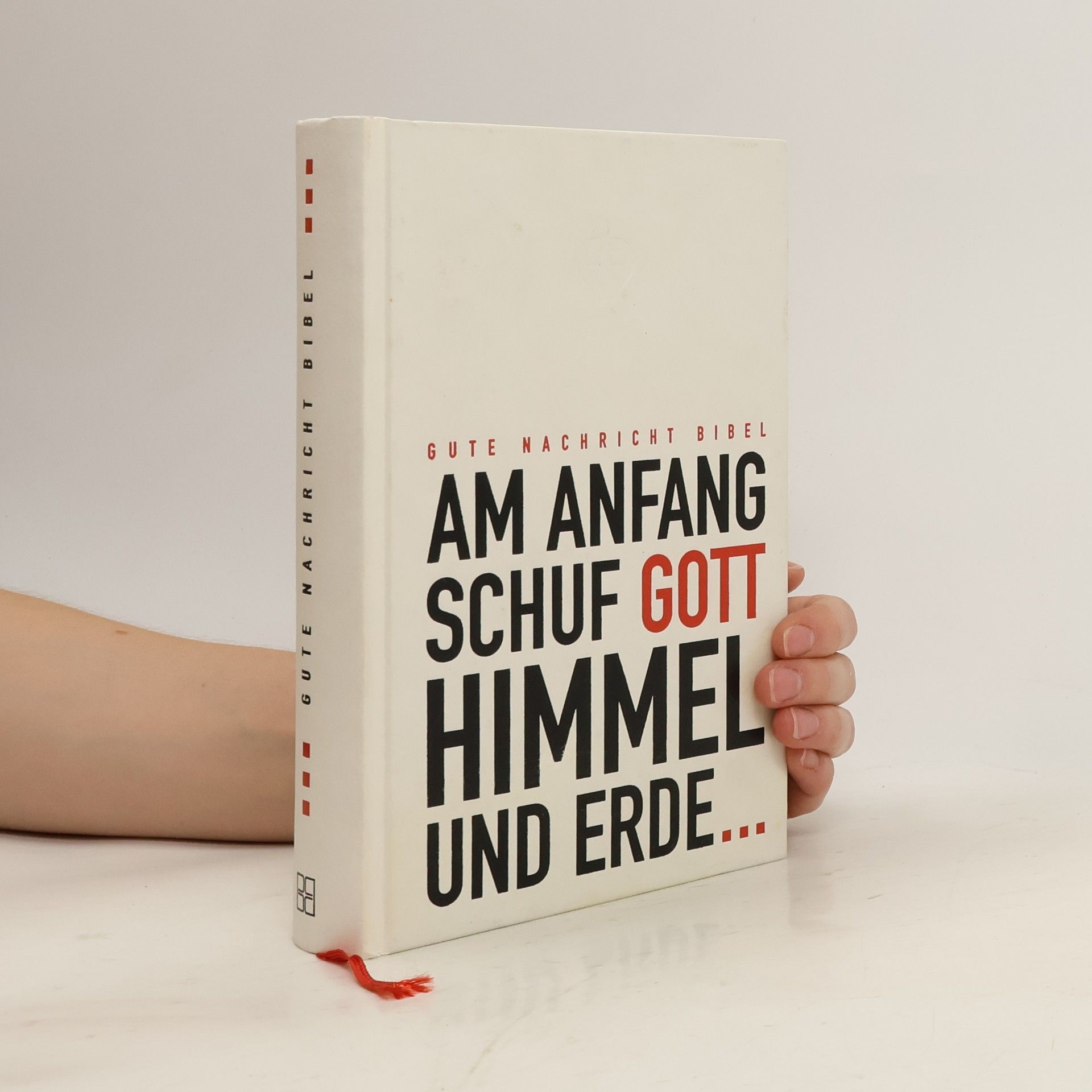 Various authors Gute Nachricht Bibel, Standardformat, mit den Spätschriften des Alten Testaments (Nr.1655)