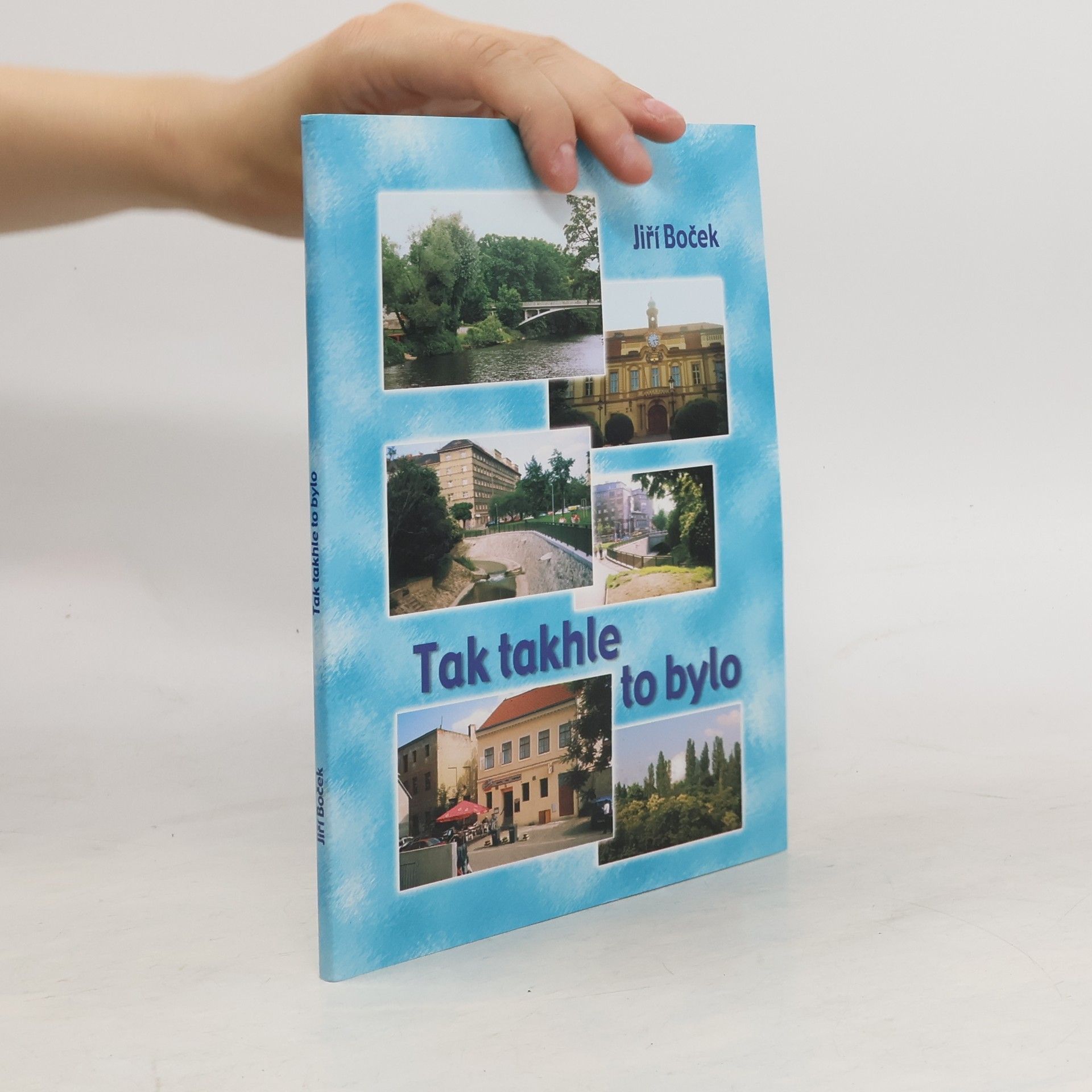 Jiří Boček Tak takhle to bylo