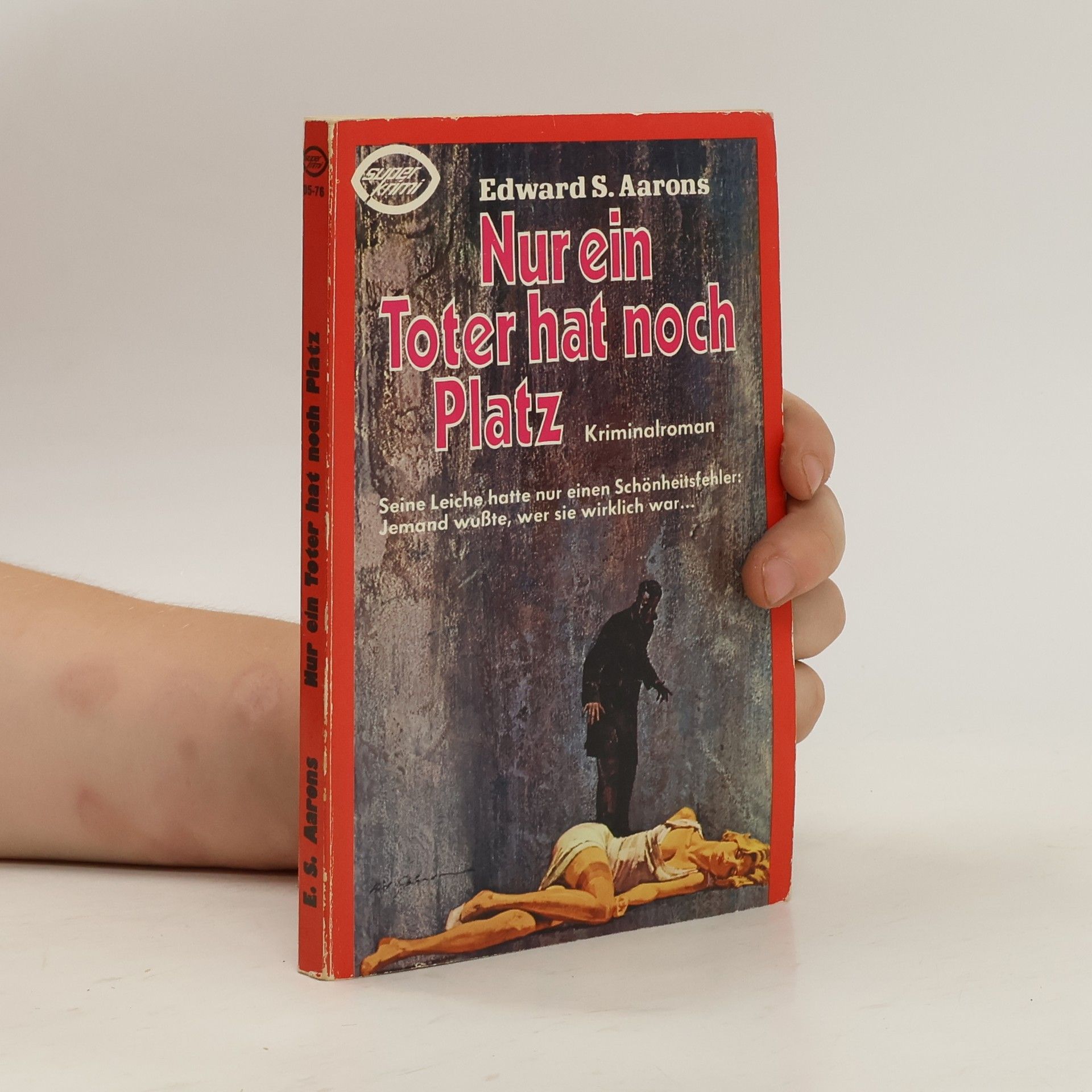 Edward S. Aarons Nur ein Toter hat noch Platz