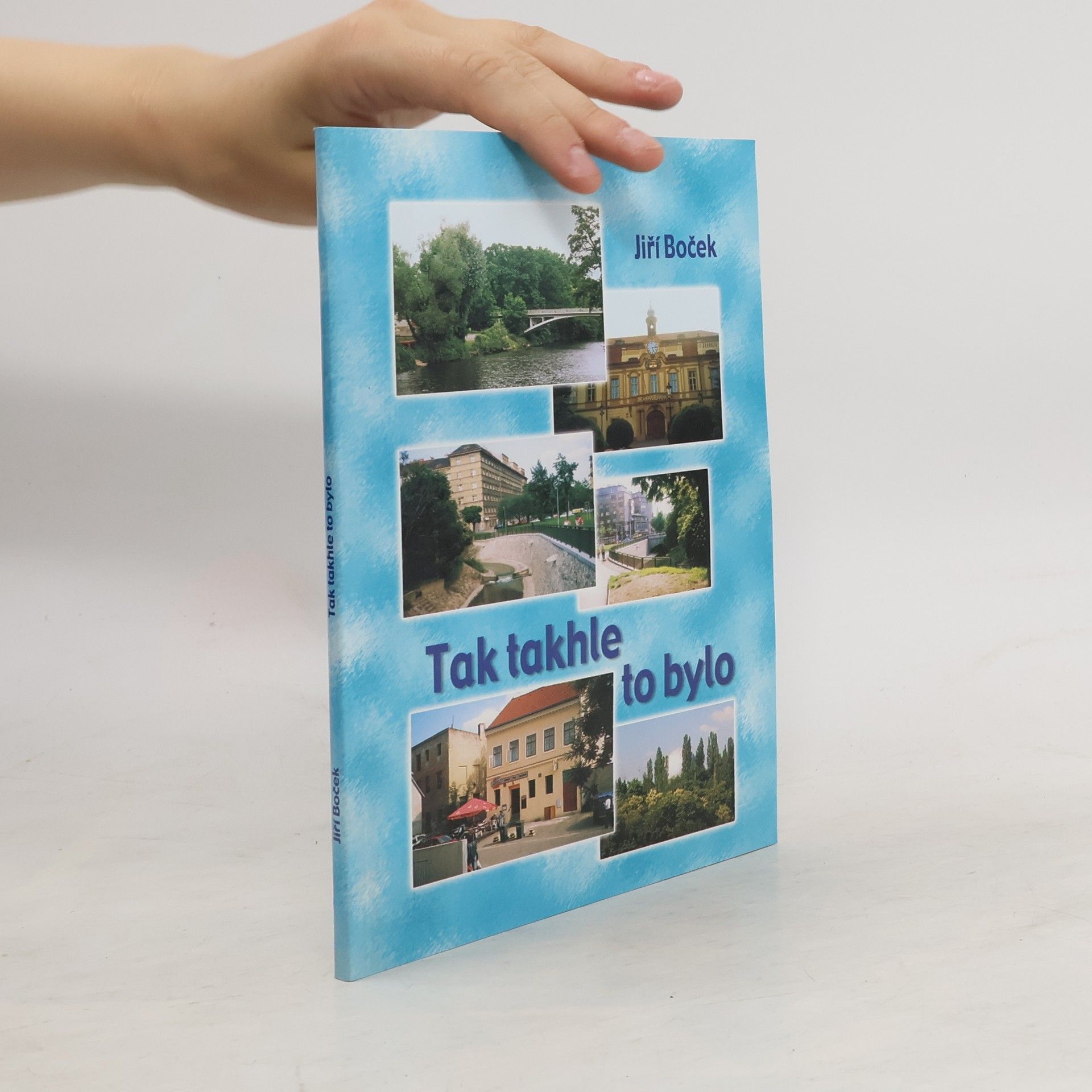 Jiří Boček Tak takhle to bylo