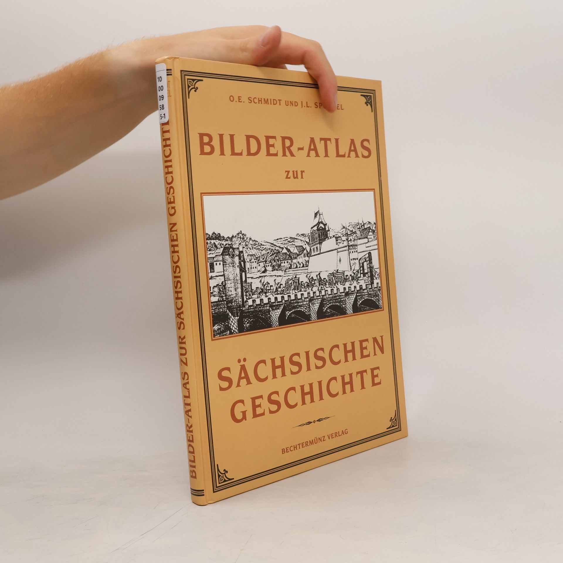 Otto Eduard Schmidt Bilder-Atlas zur Sächsischen Geschichte