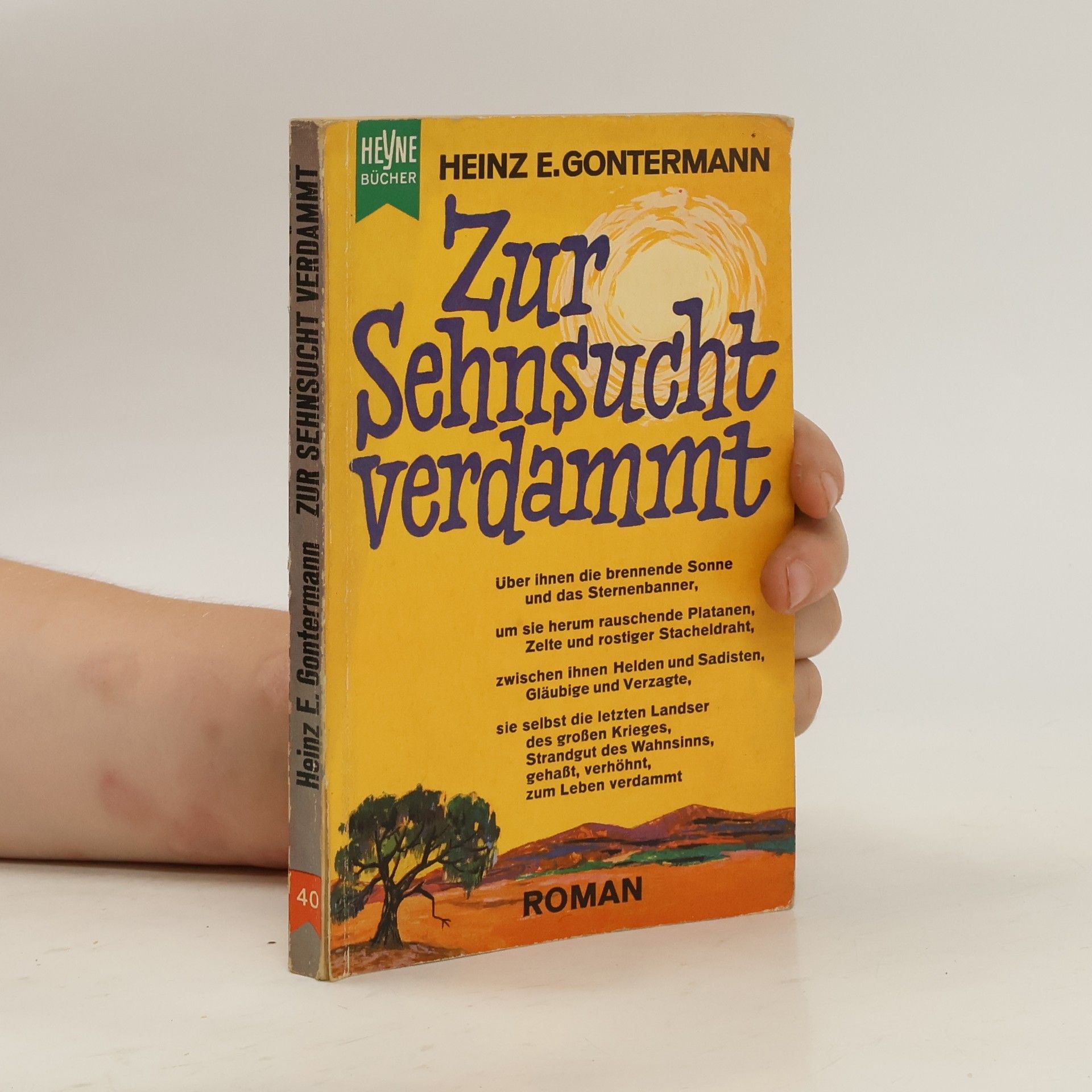 Heinz E. Gontermann Zur Sehnsucht verdammt