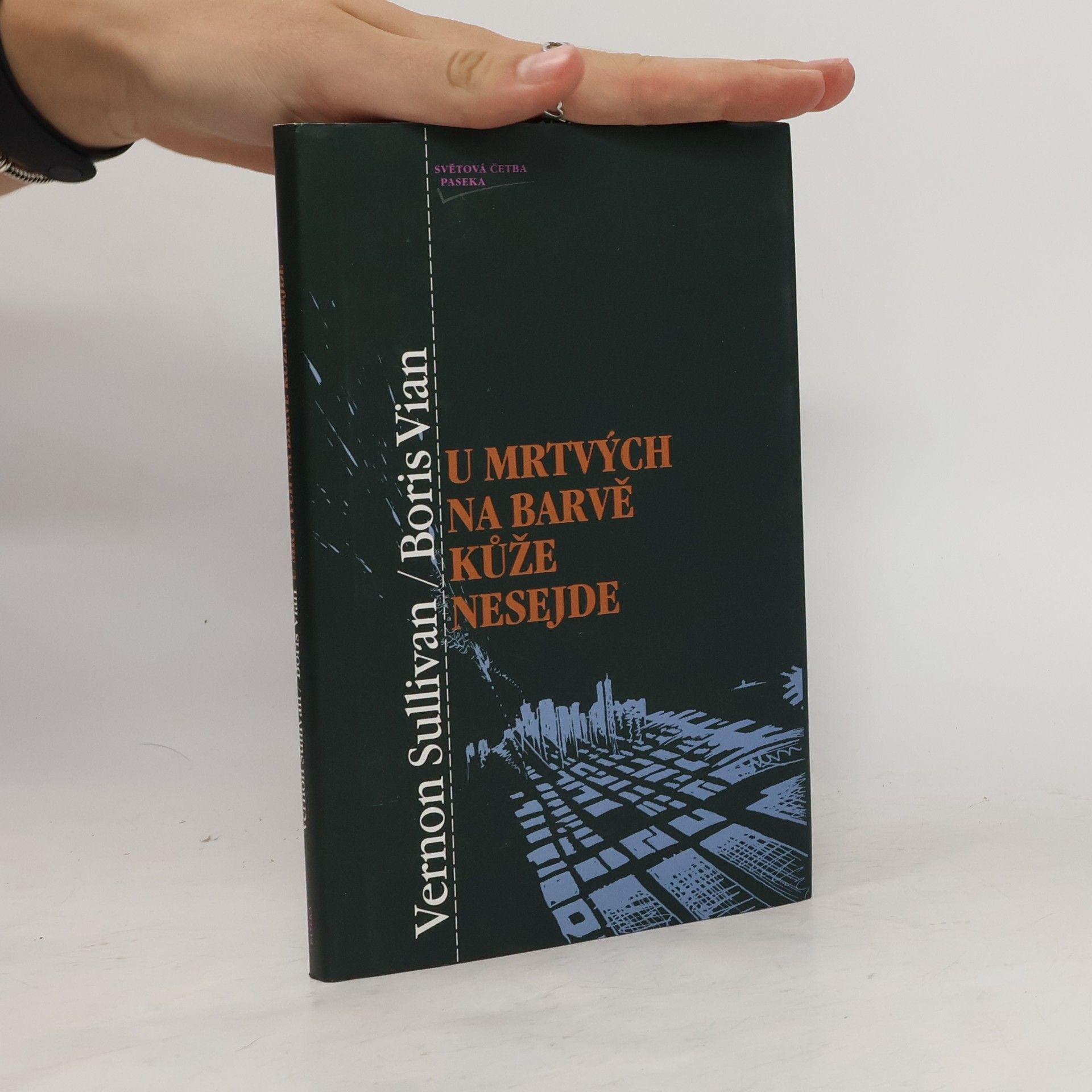 Boris Vian U mrtvých na barvě kůže nesejde