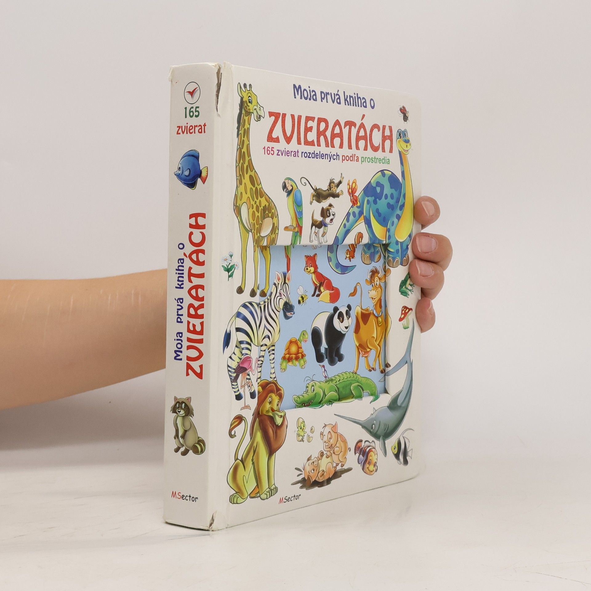 Autorenkollektiv Moja prvá kniha o zvieratách